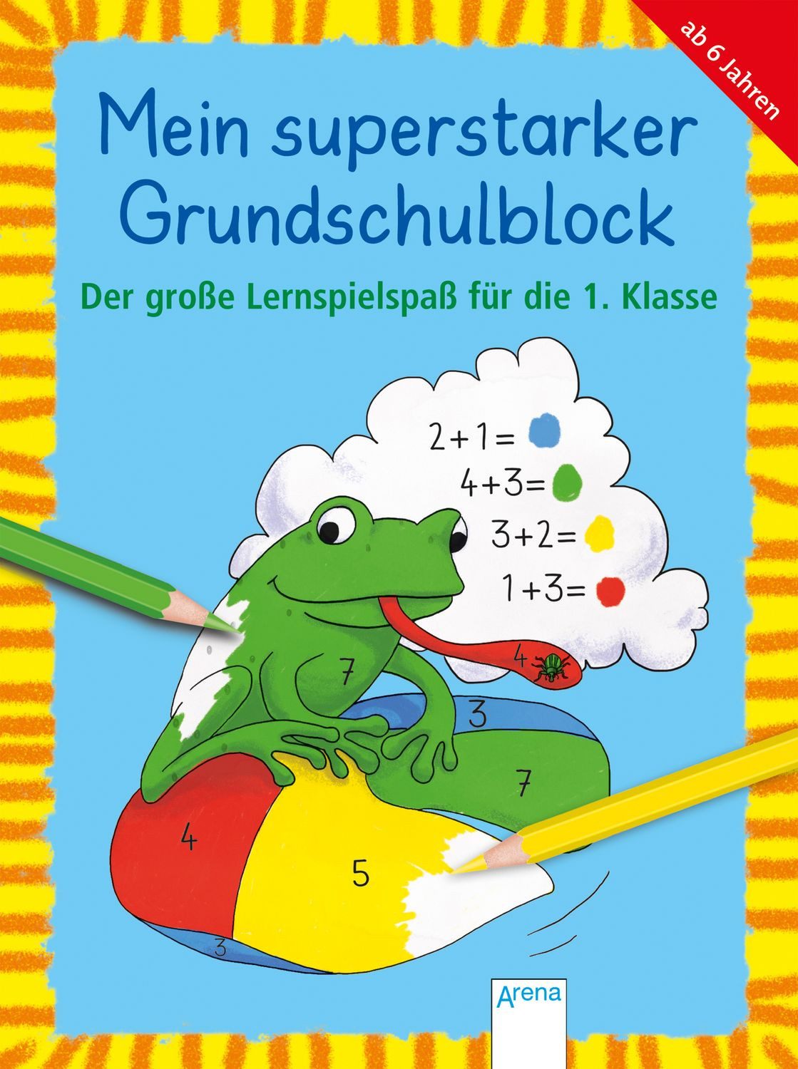 Kinderbuch Der große Lernspielspaß für die 1. Klasse Mein superstarker GRUNDSCHUL