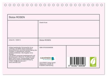 CALVENDO Wandkalender Stolze Rosen (Tischkalender 2024 DIN A5 quer), CALVENDO Monatskalender