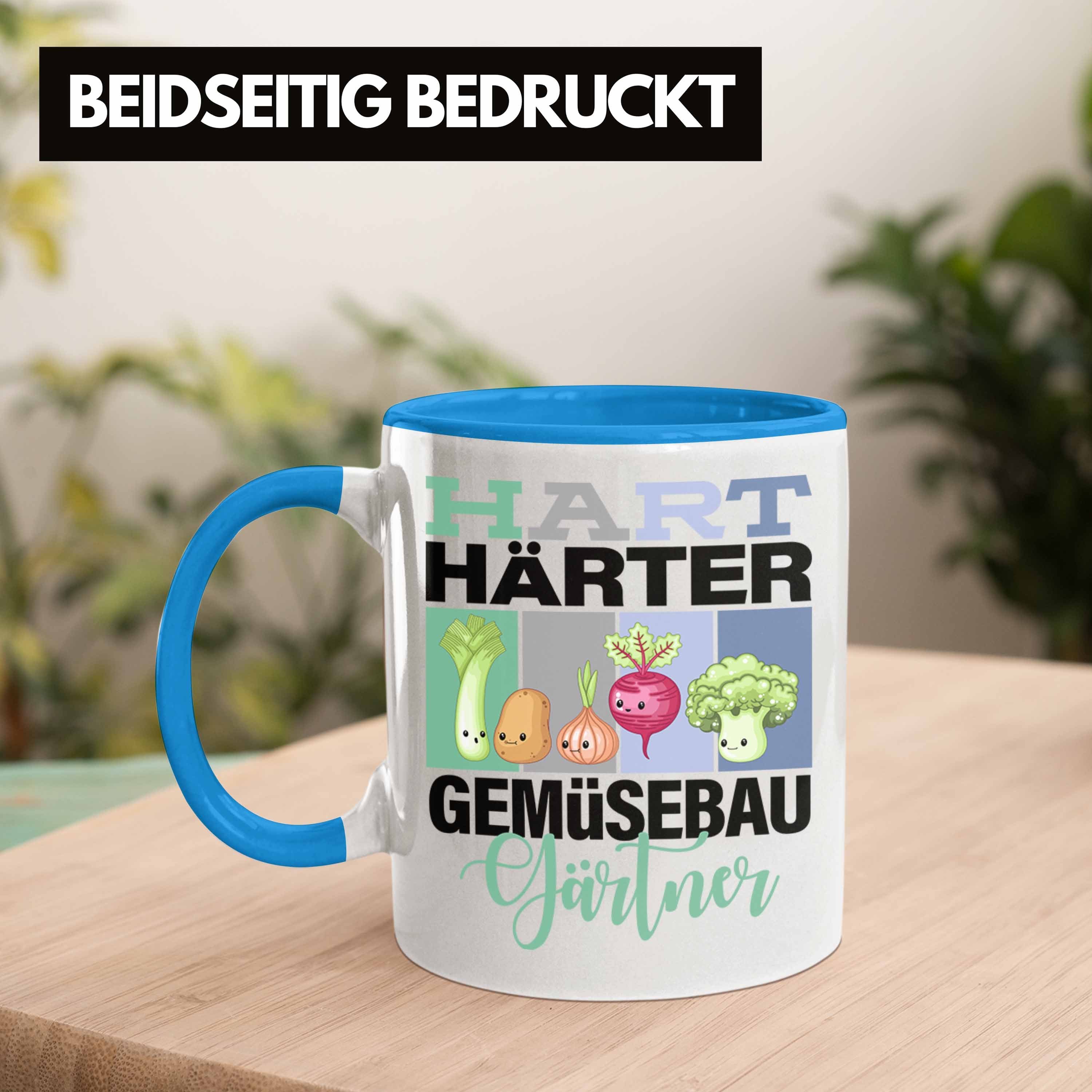 Tasse "Hart für Härter Tasse Trendation Blau Spruch Lustige Ge Geschenkidee Gemüsebaugärtner