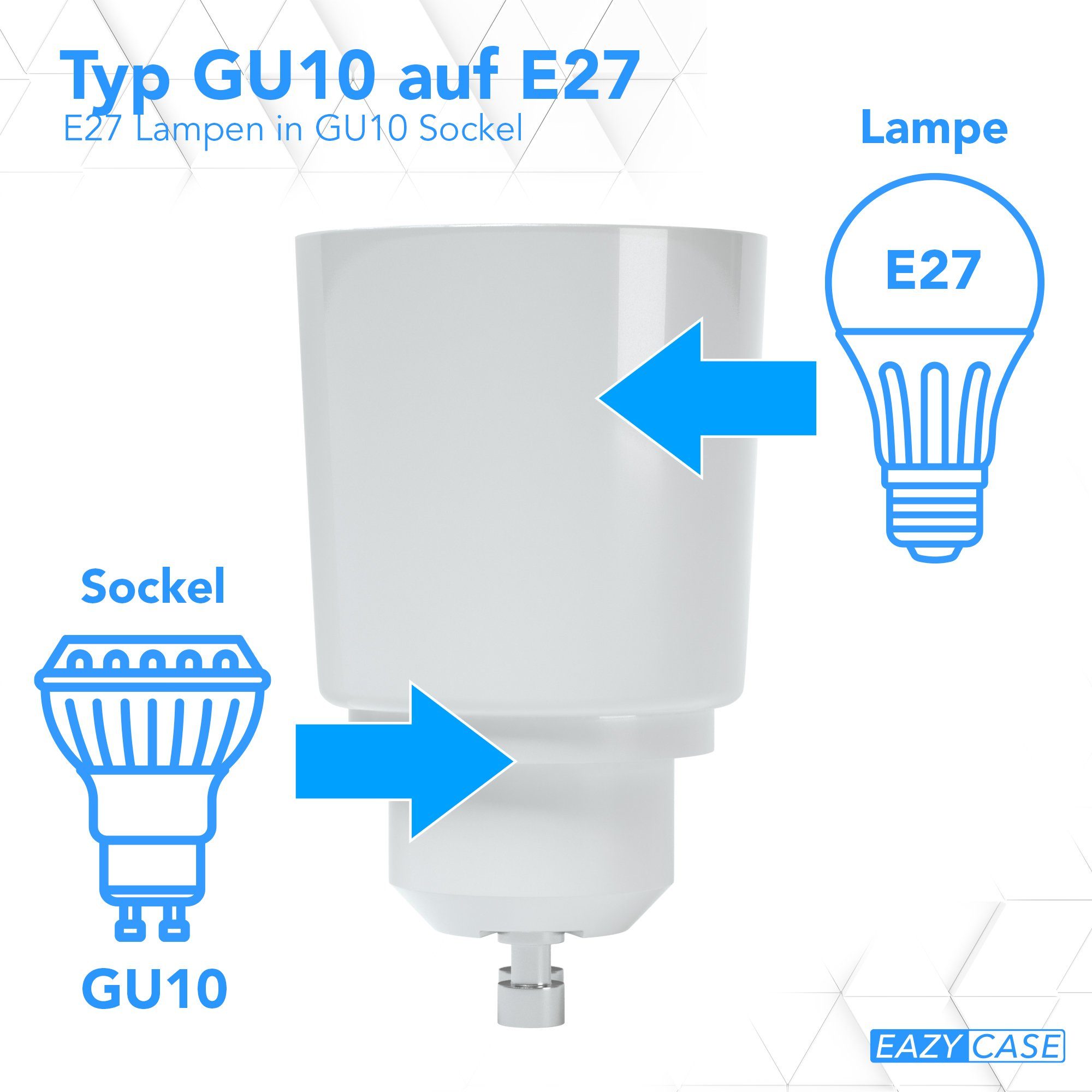 EAZY CASE Lampenfassung Lampensockel Sets GU10 auf E27 Adapter Fassung Lampe Stecker Glühbirne, (Spar-Set), Lampenadapter GU10 zu E27 Adapter Lampen LED Halogen Energiesparlampen