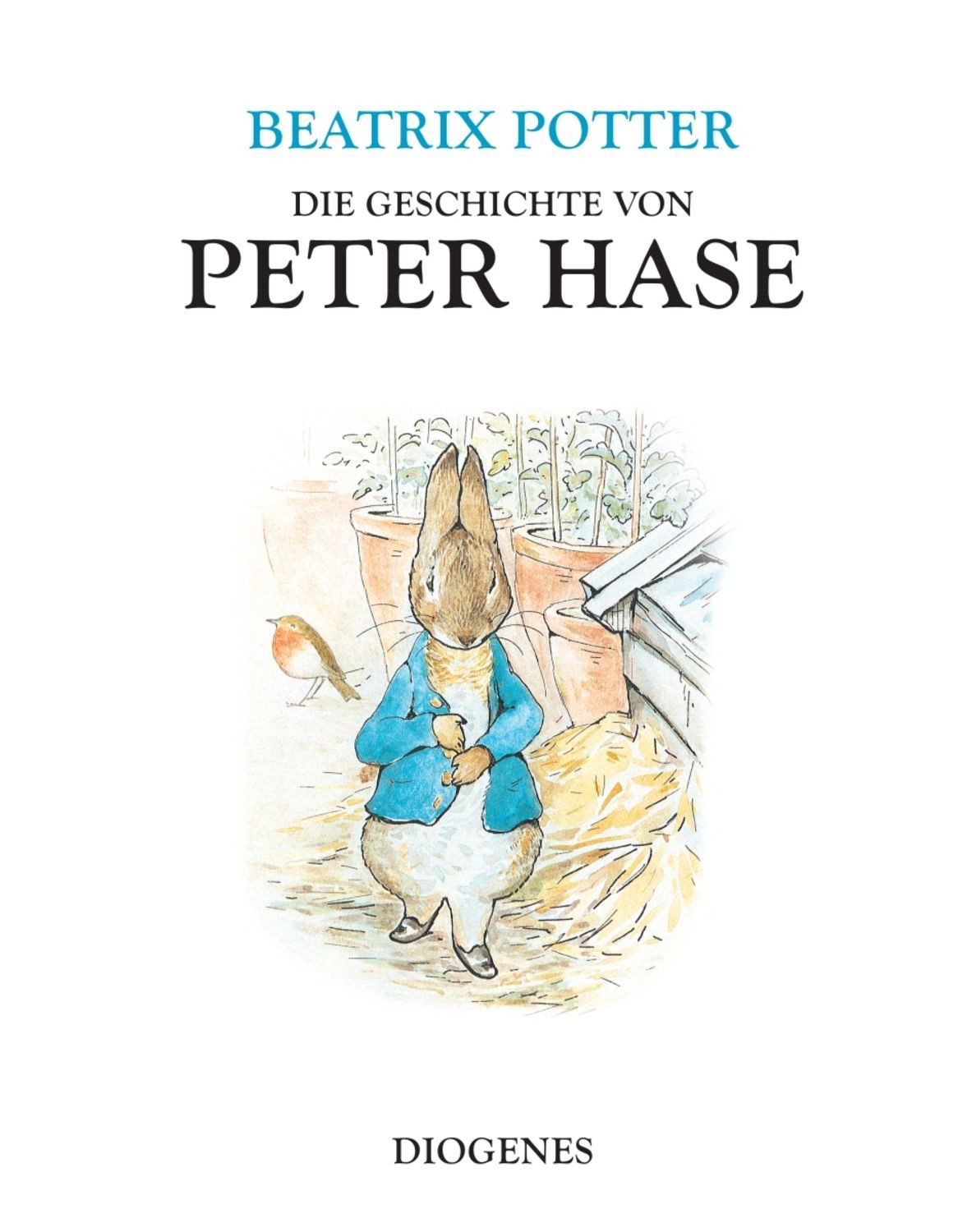 Die Geschichte von Peter Hase / Beatrix Potter
