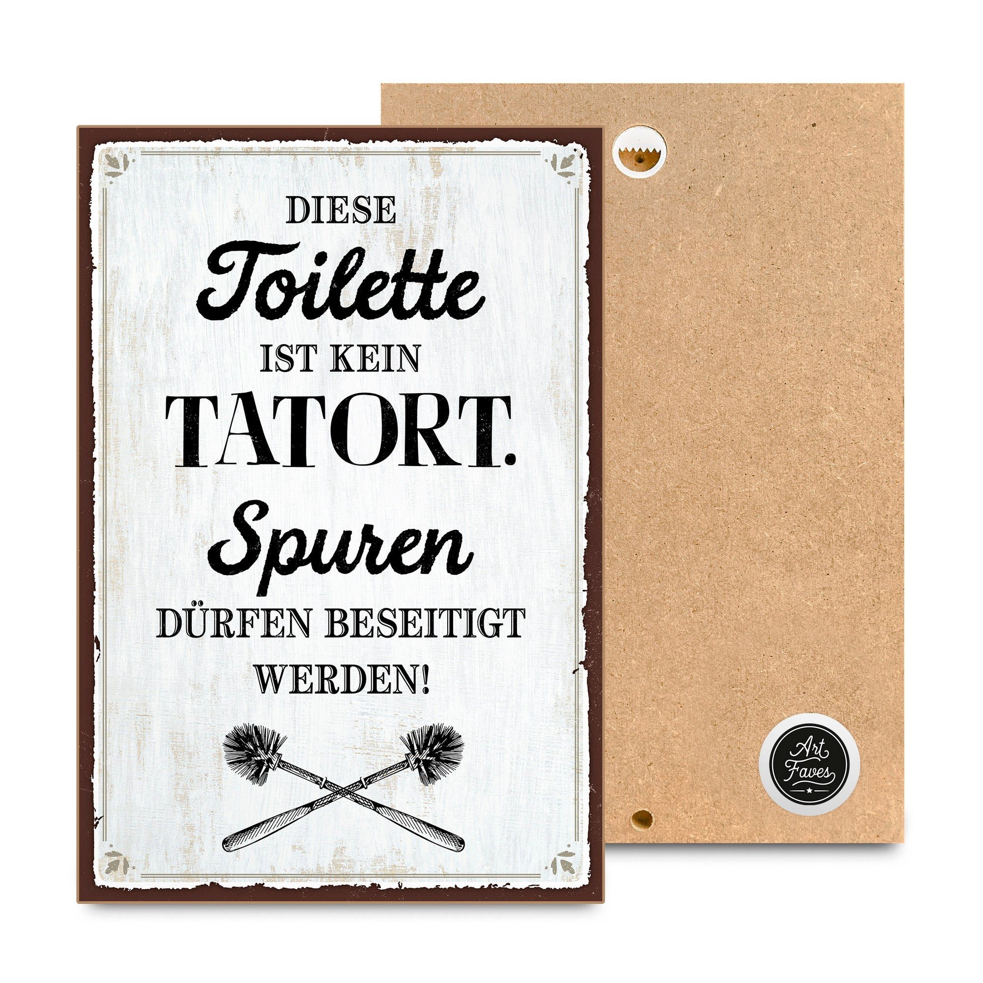 ARTFAVES Holzbild Holzschild mit Spruch Die Toilette ist kein Tatort