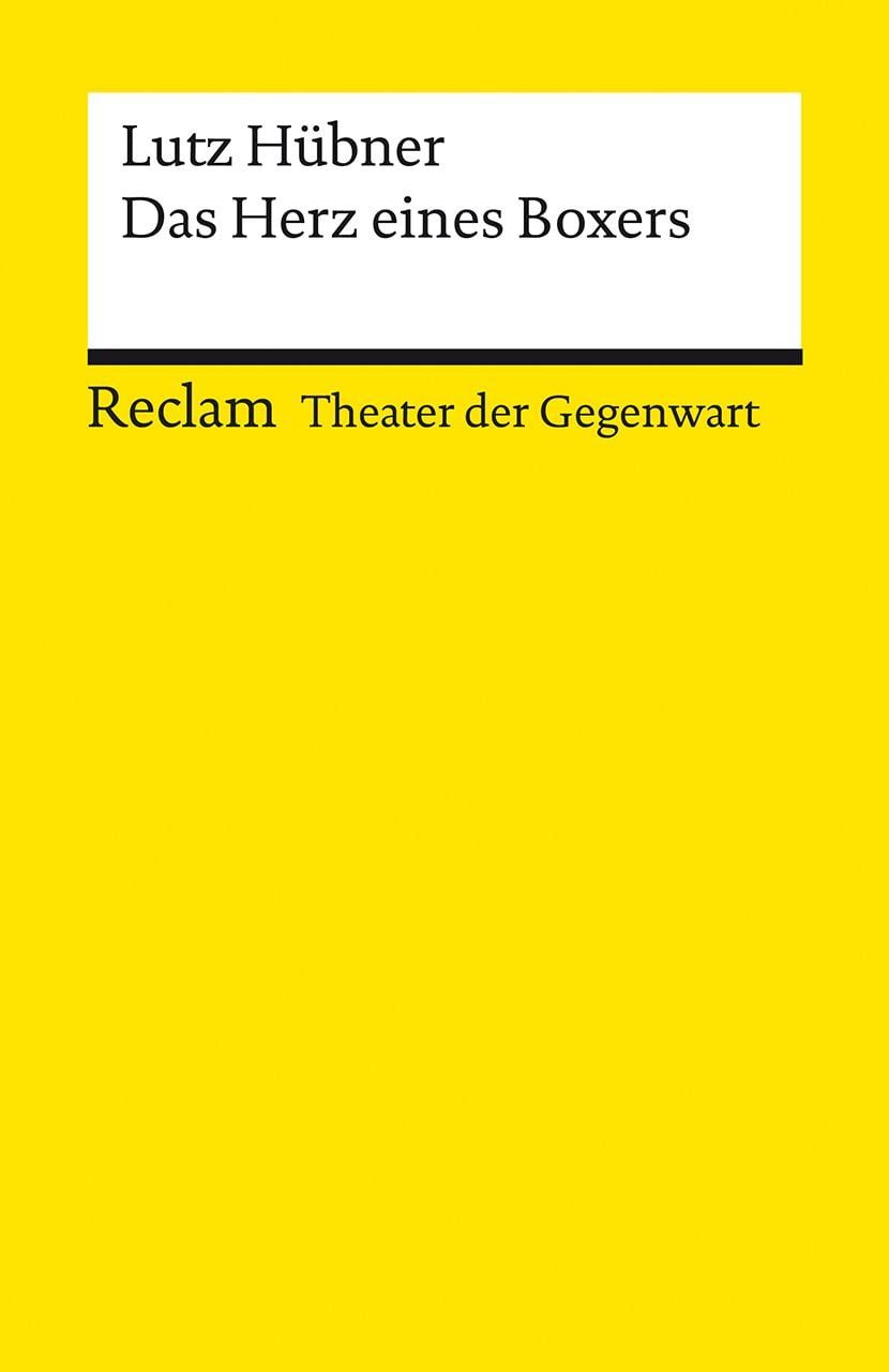 Belletristik Das Herz eines Boxers [Theater der Gegenwart] – Hübner, Lutz – ab Klas Lutz Hübner