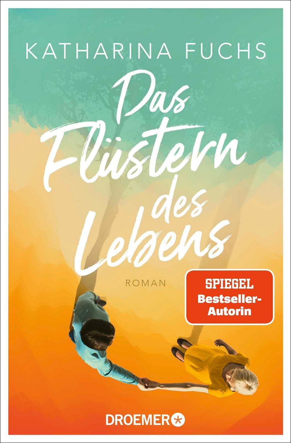 Das Flüstern des Lebens / Katharina Fuchs