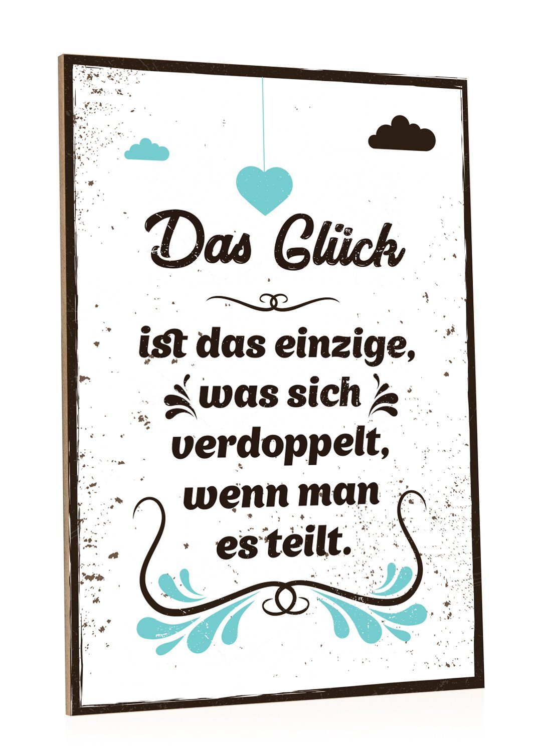 GRAVURZEILE Holzbild Holzschild mit Motiv Das Glück ist das einzige