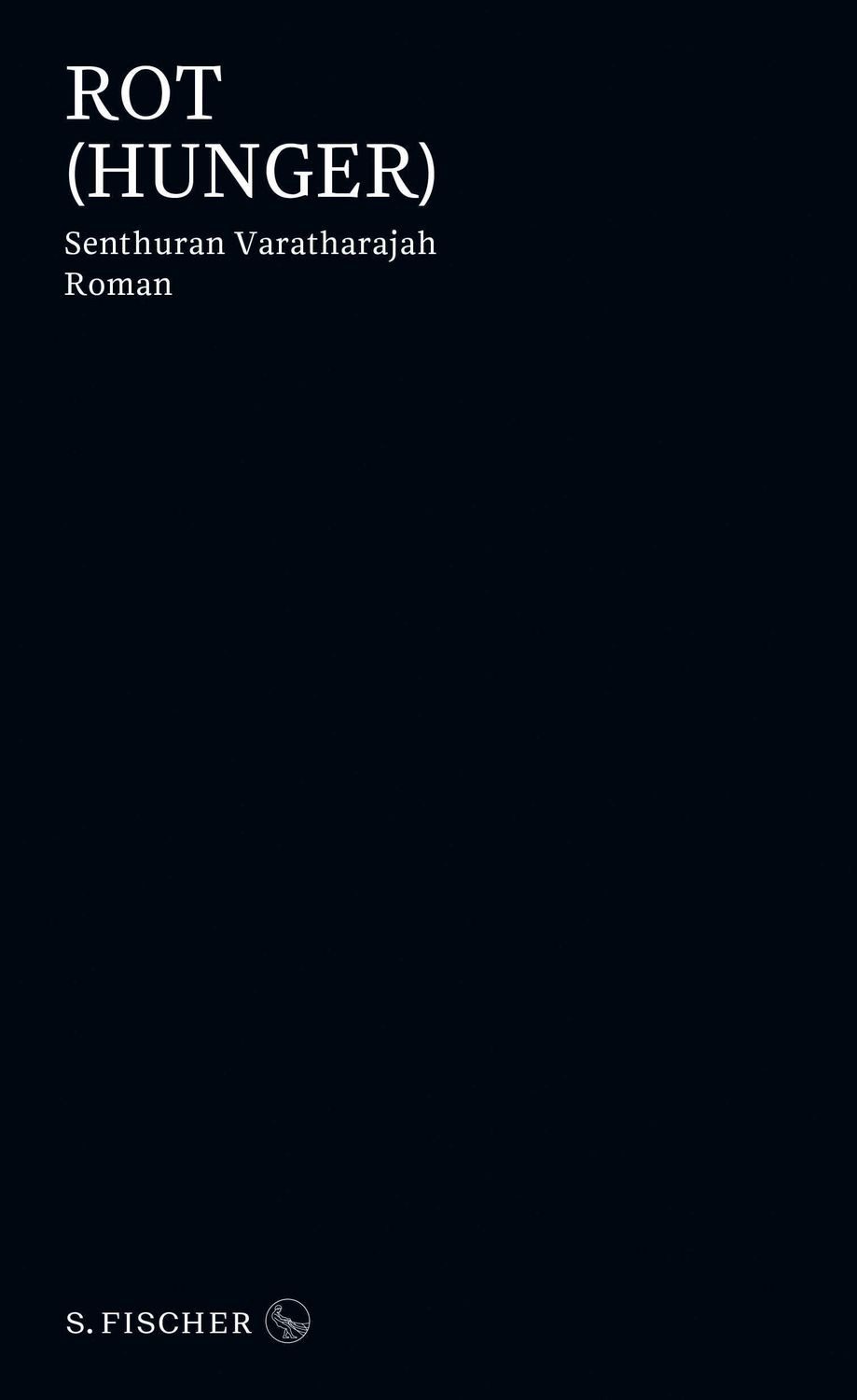Rot (Hunger) / Senthuran Varatharajah