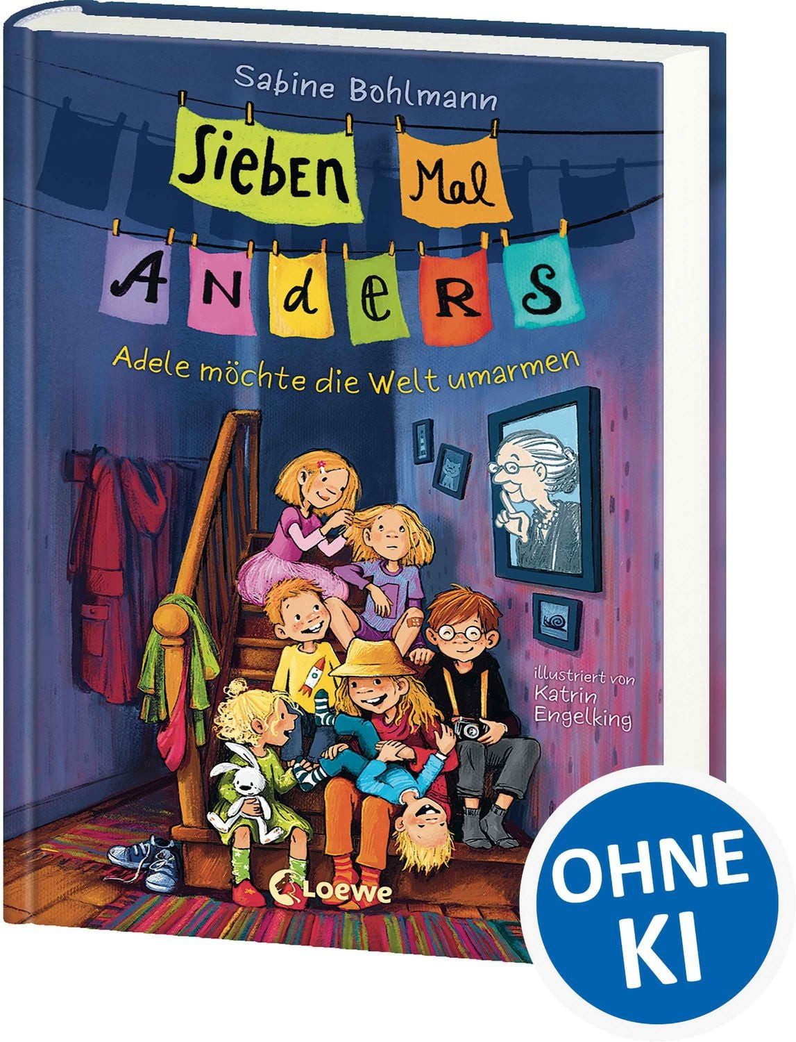 Sieben Mal Anders (Band 1) - Adele möchte die Welt umarmen / Sabine Bohlmann