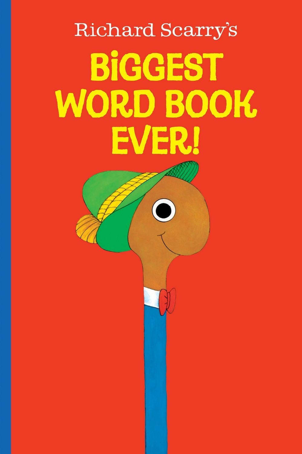 Richard Scarry's Biggest Word Book Ever! / Richard Scarry