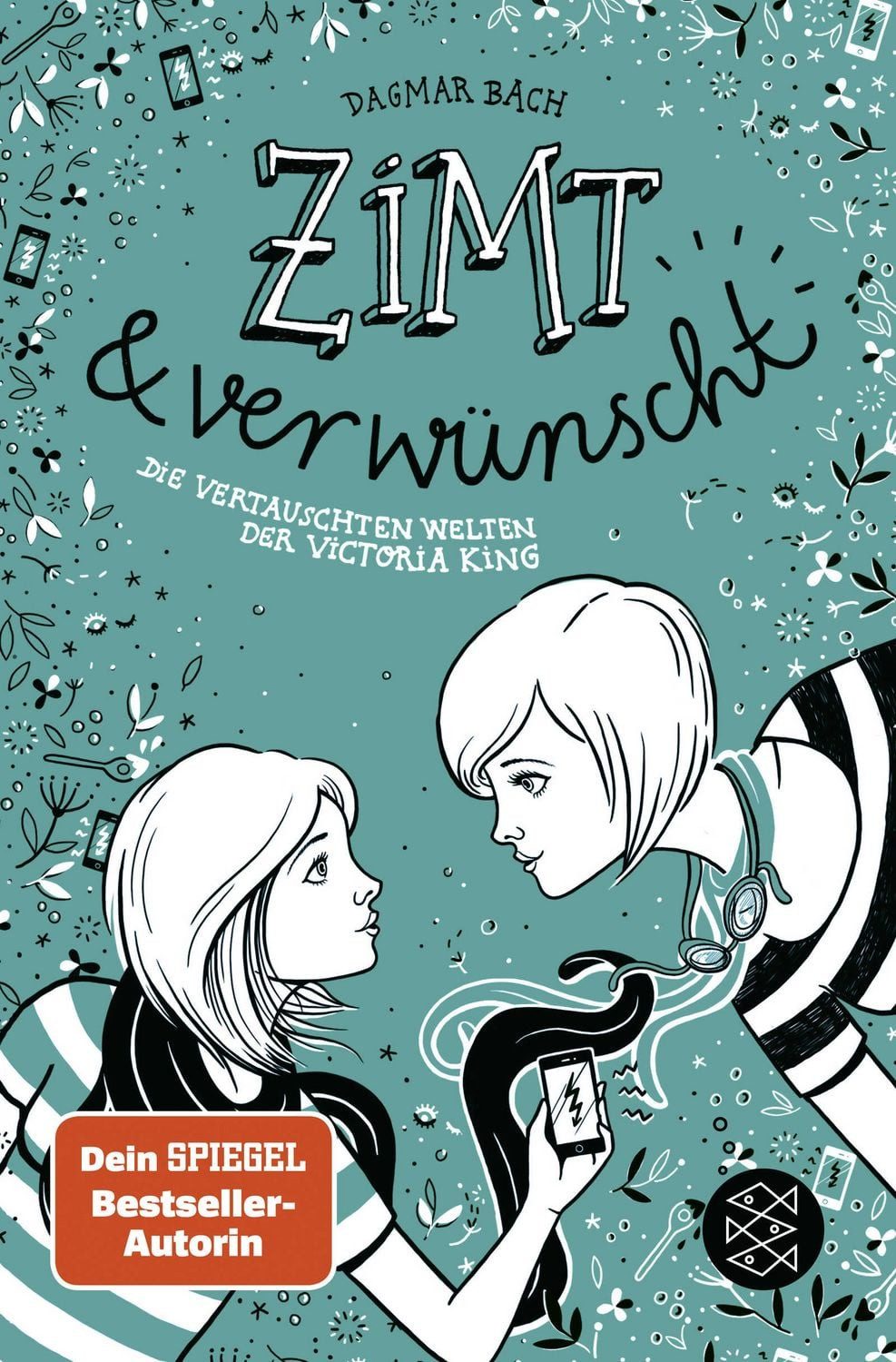 Zimt und verwünscht − Die vertauschten Welten der Victoria King / Dagmar Bach, Sequel zur 1. Staffel der ZIMT-Trilogie