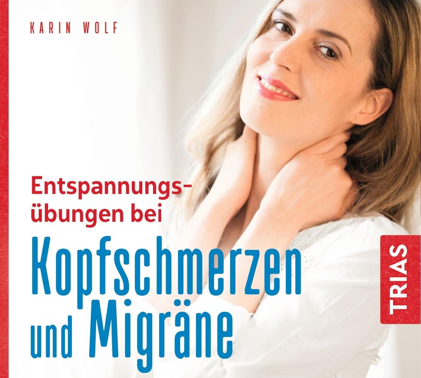 Trias Hörspiel-CD Entspannungsübungen bei Kopfschmerzen und Migräne