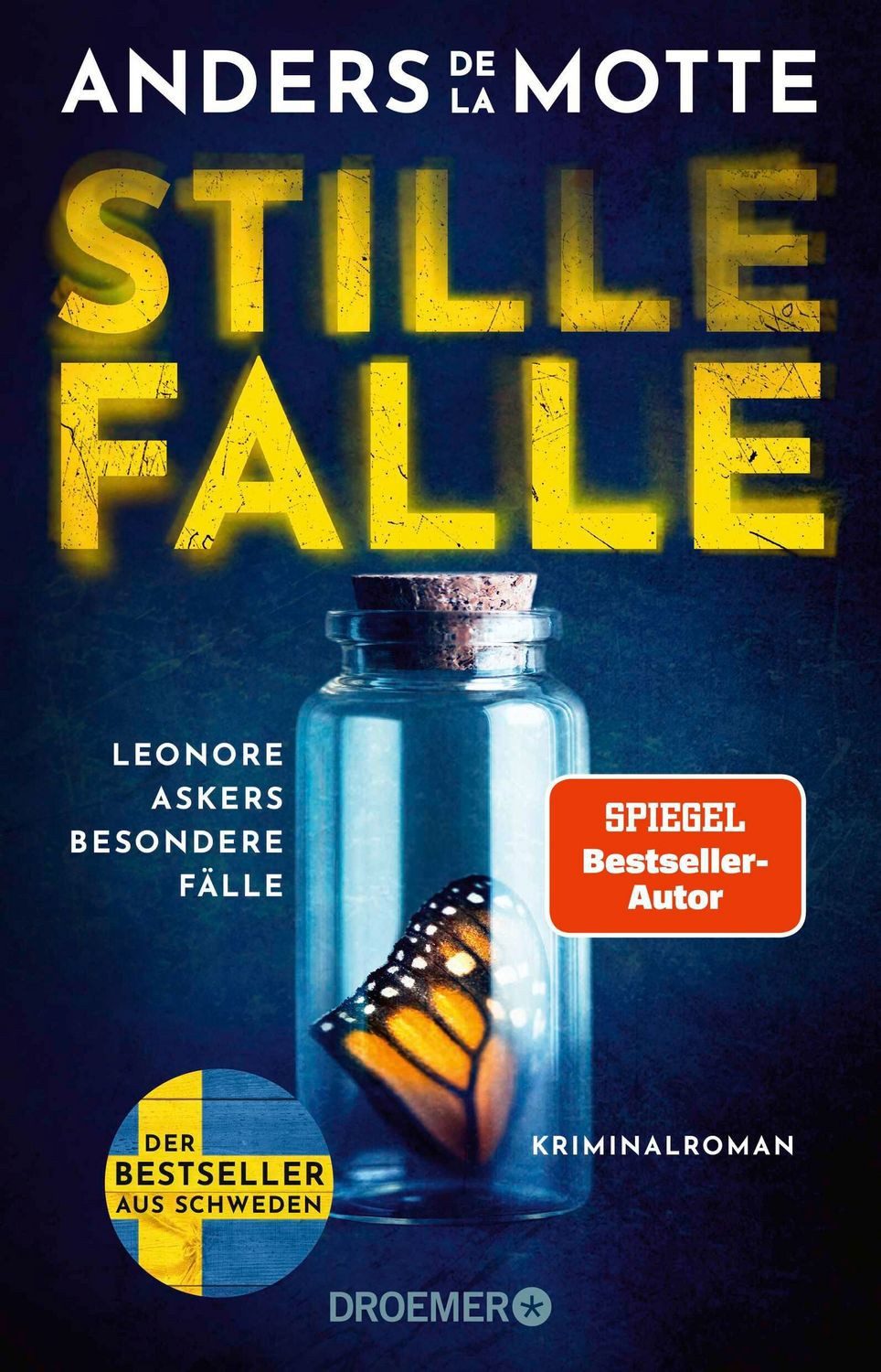 Stille Falle / Anders de la Motte