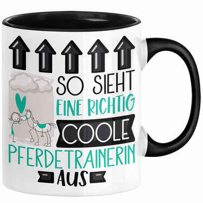 Trendation Tasse Pferdetrainerin Geschenk Tasse Lustig Geschenkidee für Pferdetrainerin