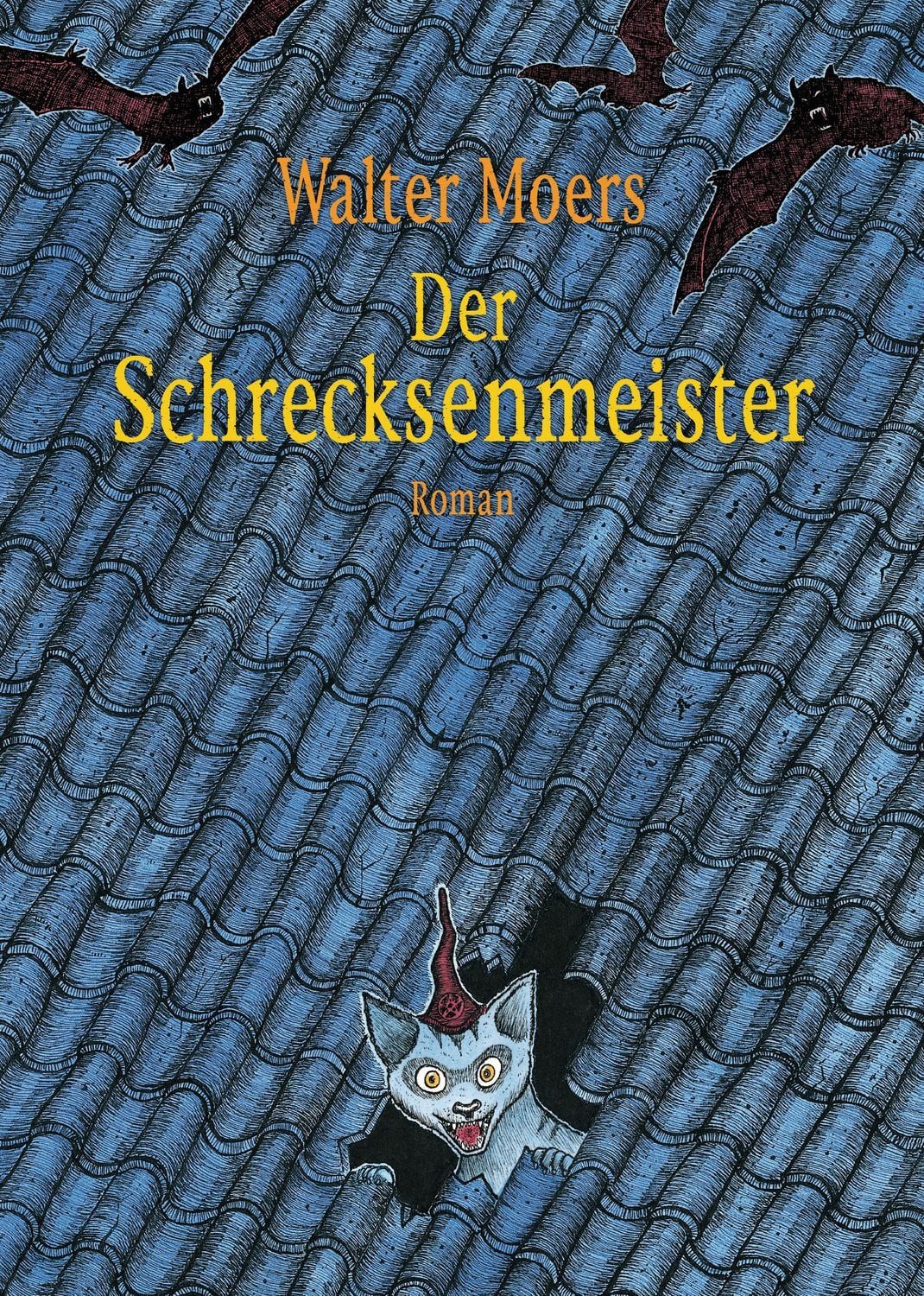 Belletristik Der Schrecksenmeister Roman Walter Moers