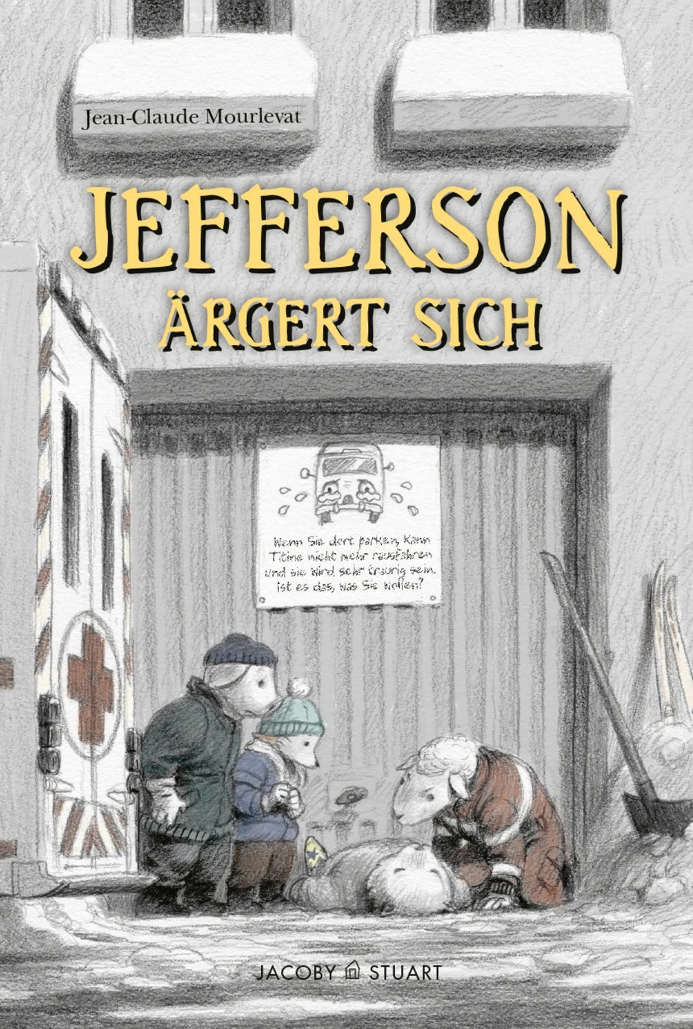 Jefferson ärgert sich / Jean-Claude Mourlevat
