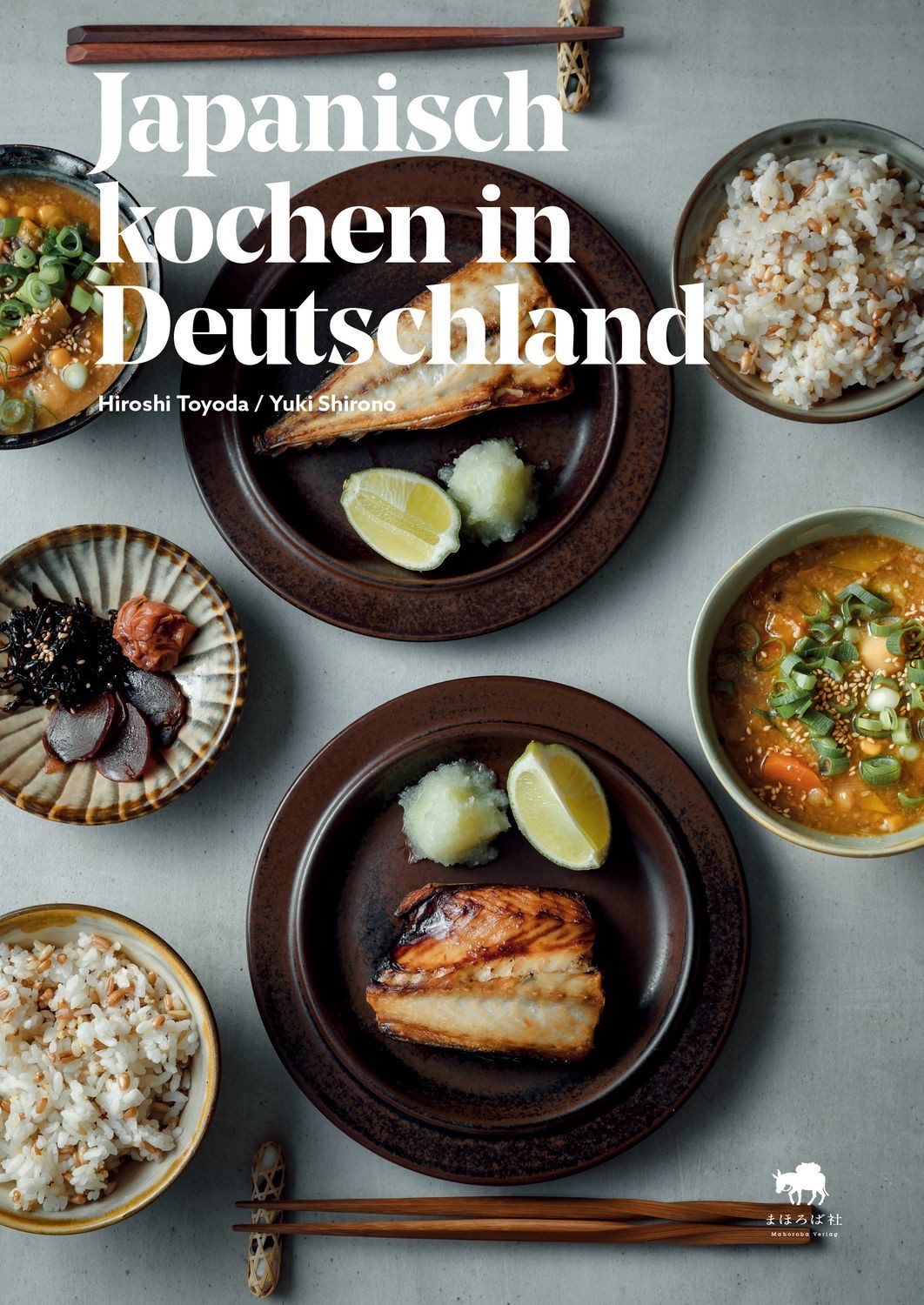 Japanisch kochen in Deutschland / Hiroshi Toyoda
