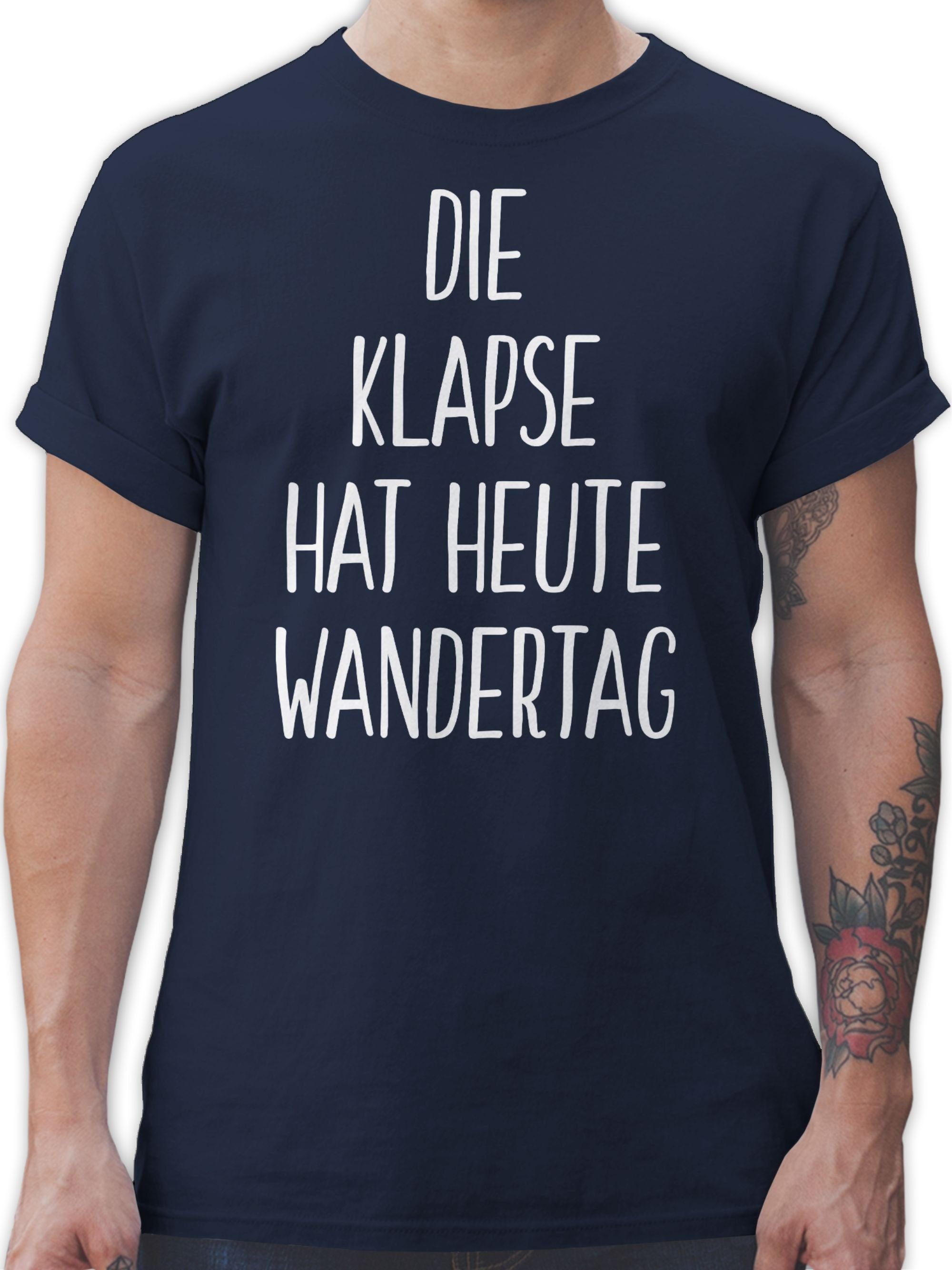 Shirtracer T-Shirt Die Klapse hat heute Wandertag Sprüche Statement mit Spruch 02 Navy Blau