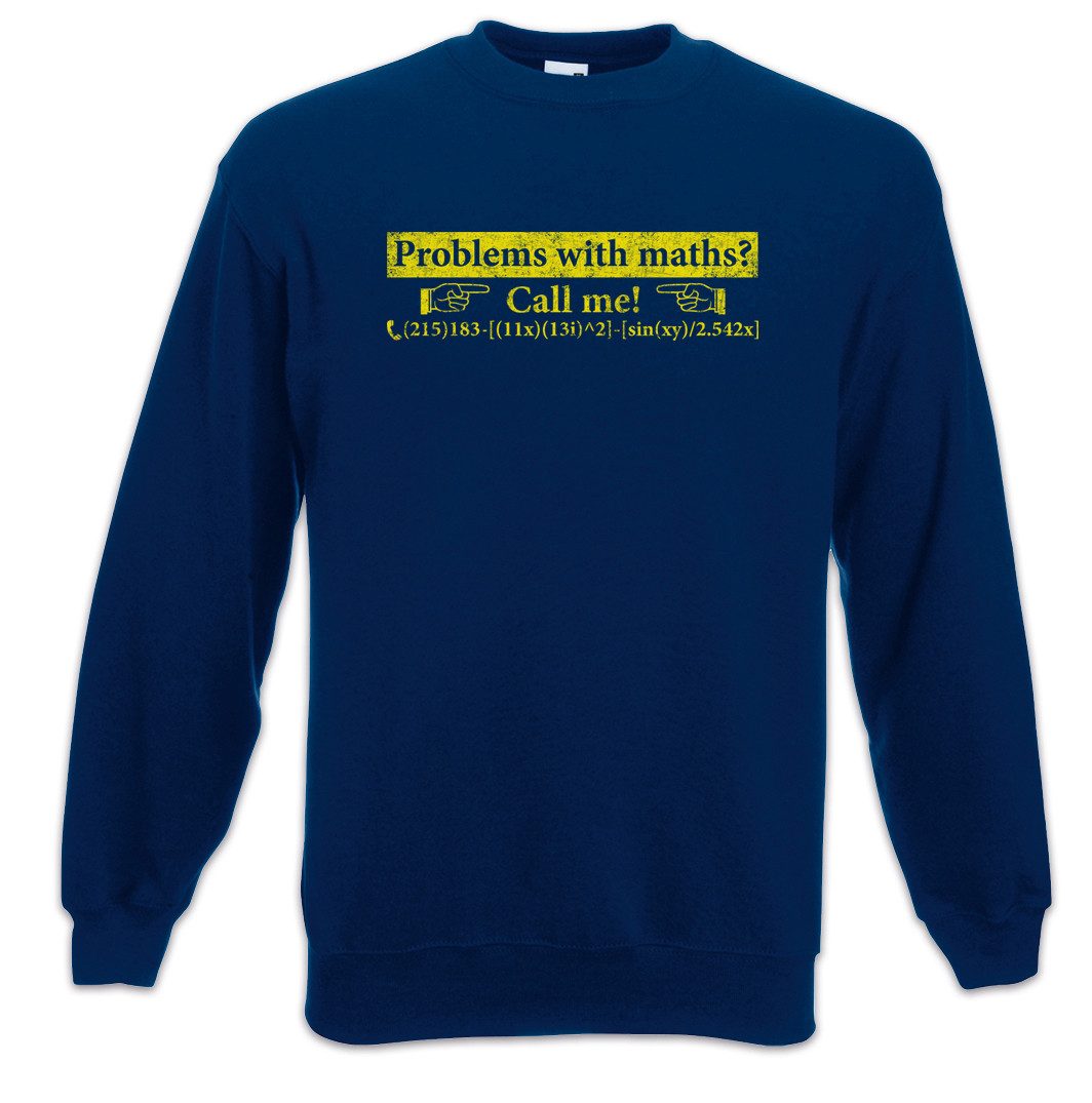 Sweatshirt Problem with Maths Sweatshirt Geek Nerd Fun Informatiker Mathe