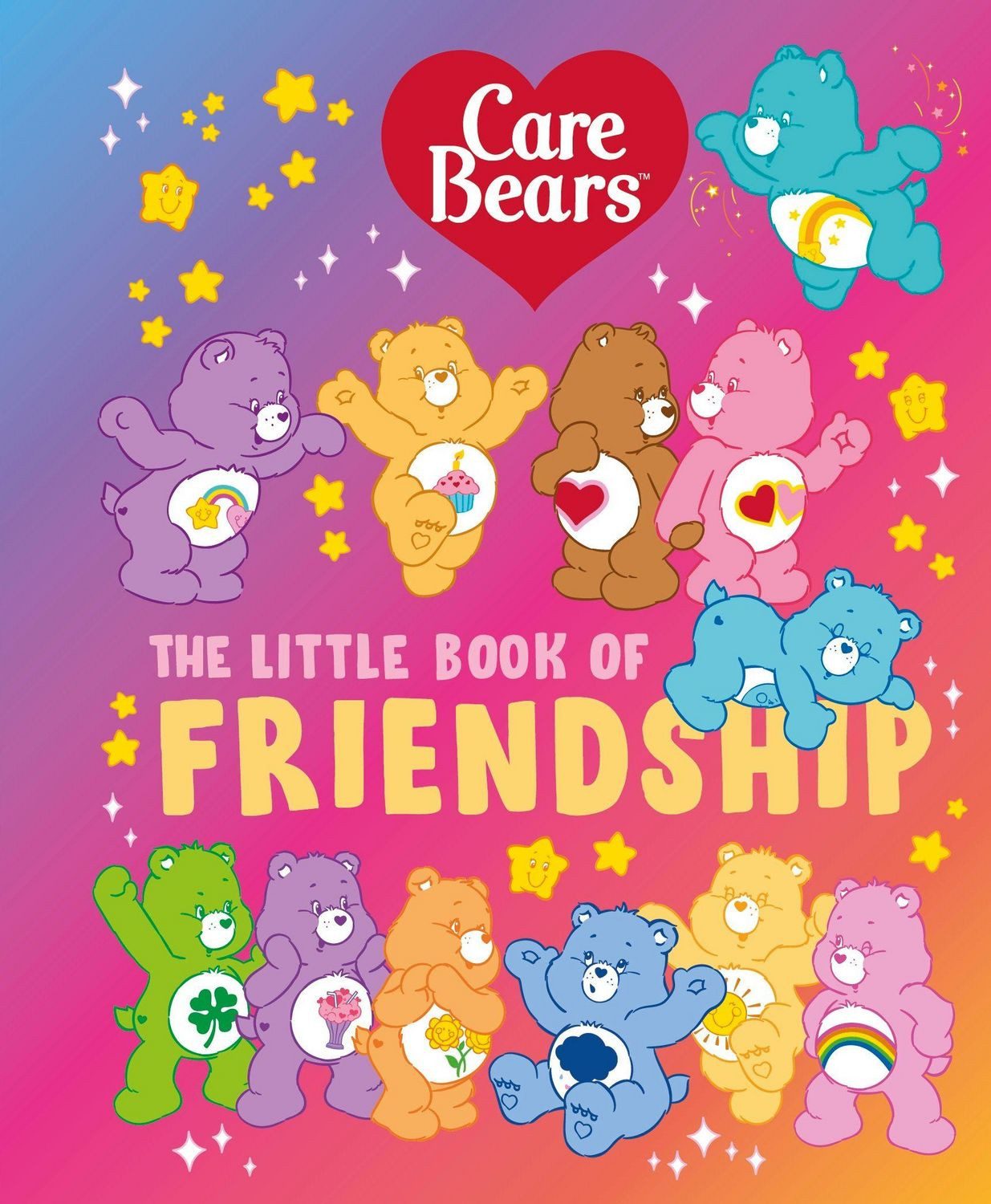 Care Bears: The Little Book of Friendship / Care Bears