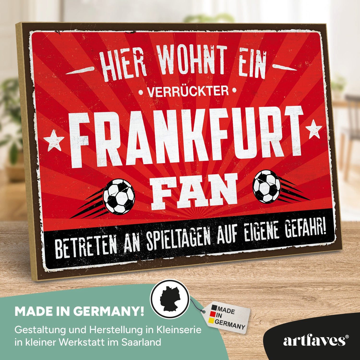 ARTFAVES Holzbild Schild mit Spruch - Hier wohnt ein verrückter FRANKFURT Fan - Fussball
