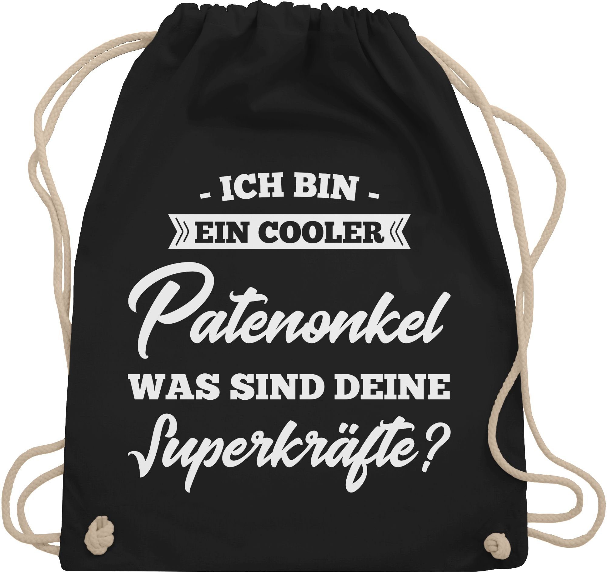 Shirtracer Turnbeutel »Ich Bin Ein Cooler Patenonkel was Sind Deine