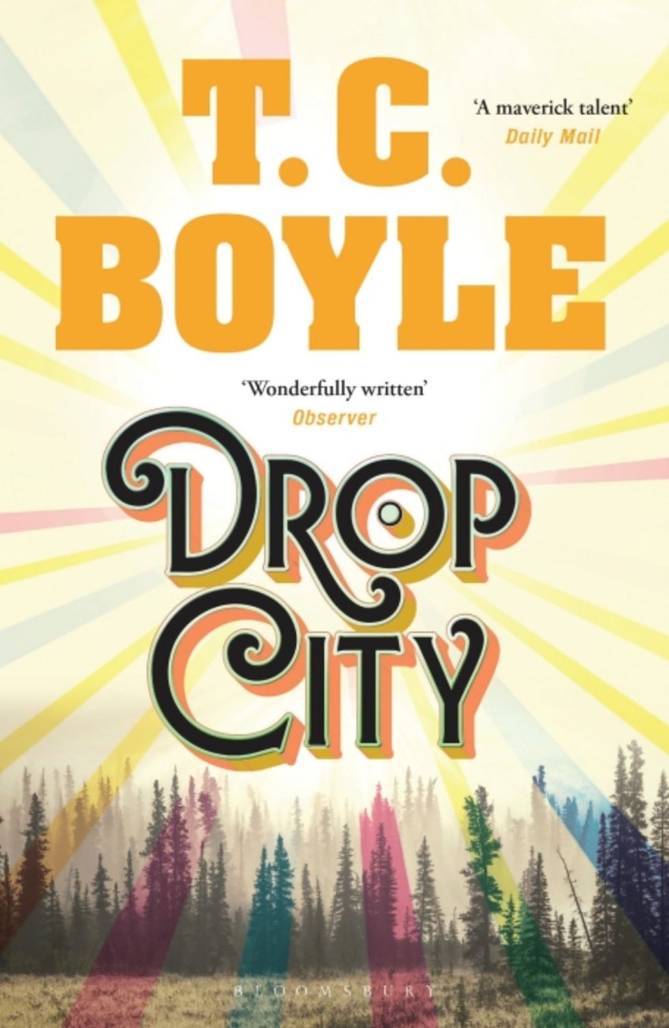 Drop City / T. C. Boyle