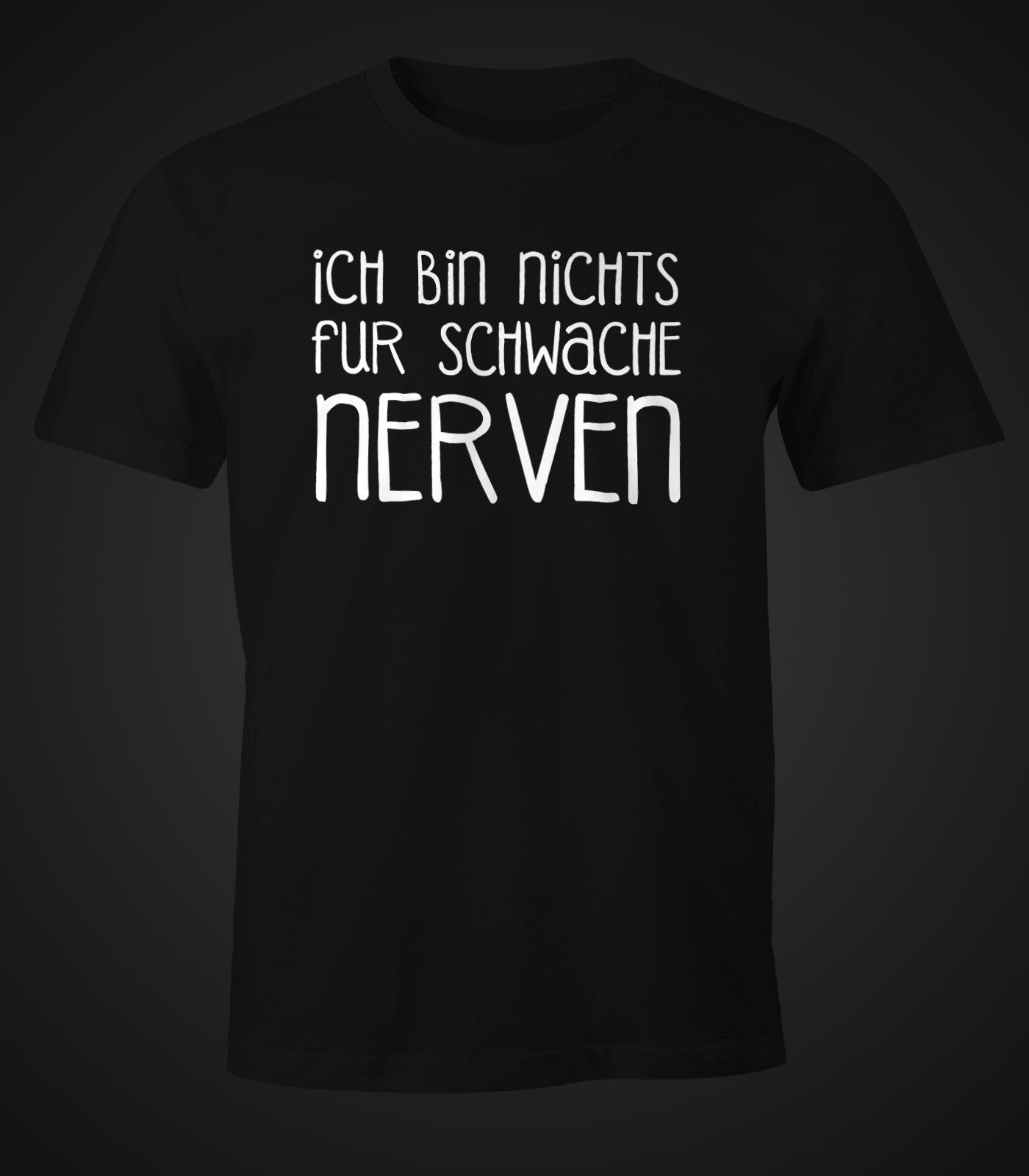 MoonWorks Print-Shirt Lustiges Herren T-Shirt Ich bin nichts für schwache N günstig online kaufen