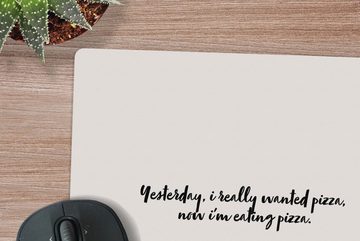 MuchoWow Gaming Mauspad Pizza-Liebhaber - Zitate - Sprichwörter - Folge deinen Träumen - Pizza (1-St), Mousepad mit Rutschfester Unterseite, Gaming, 40x40 cm, XXL, Großes
