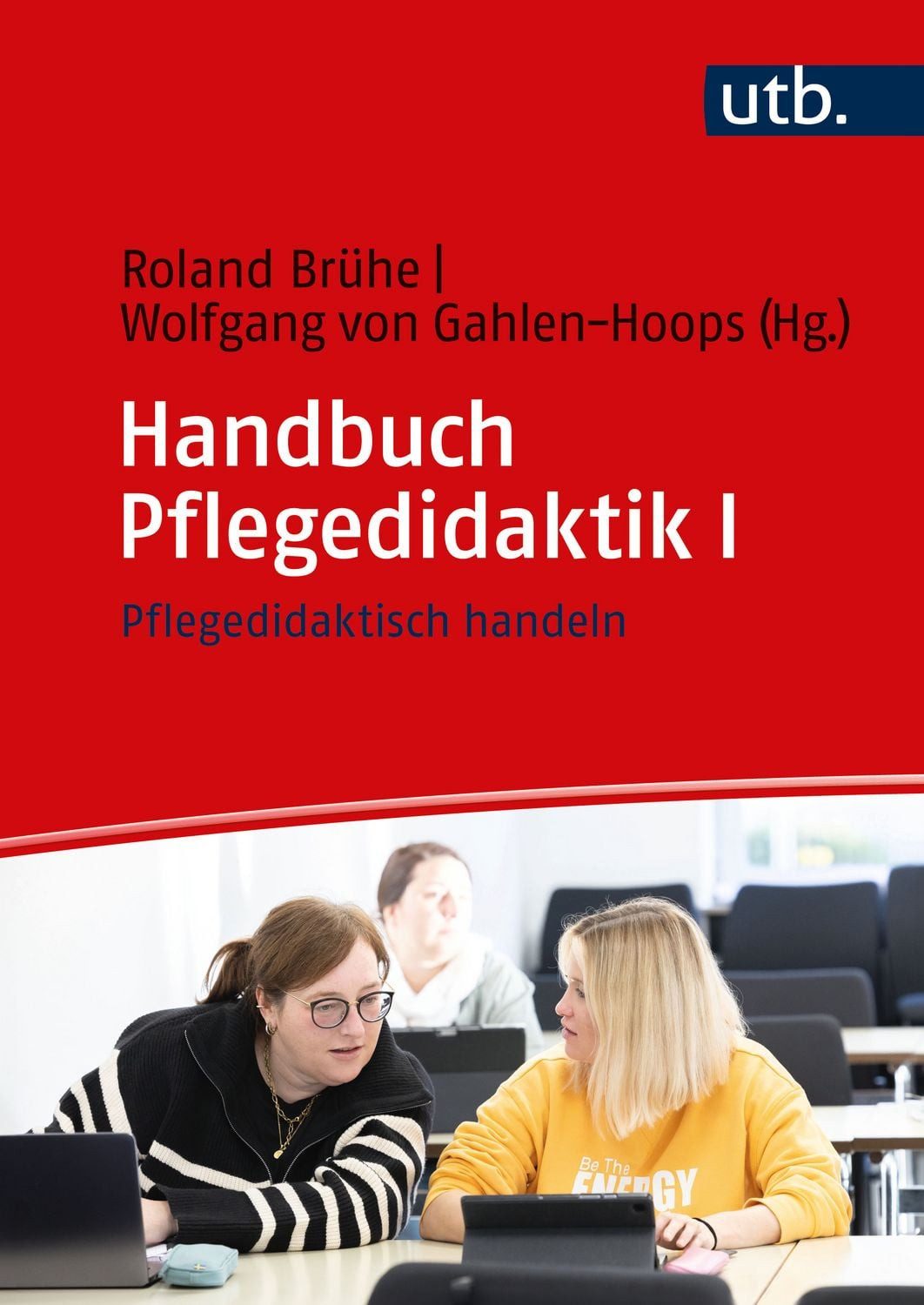 Handbuch Pflegedidaktik I / diverse