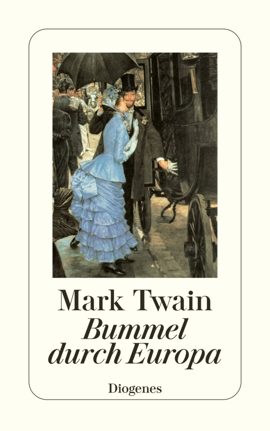 Bummel durch Europa / Mark Twain