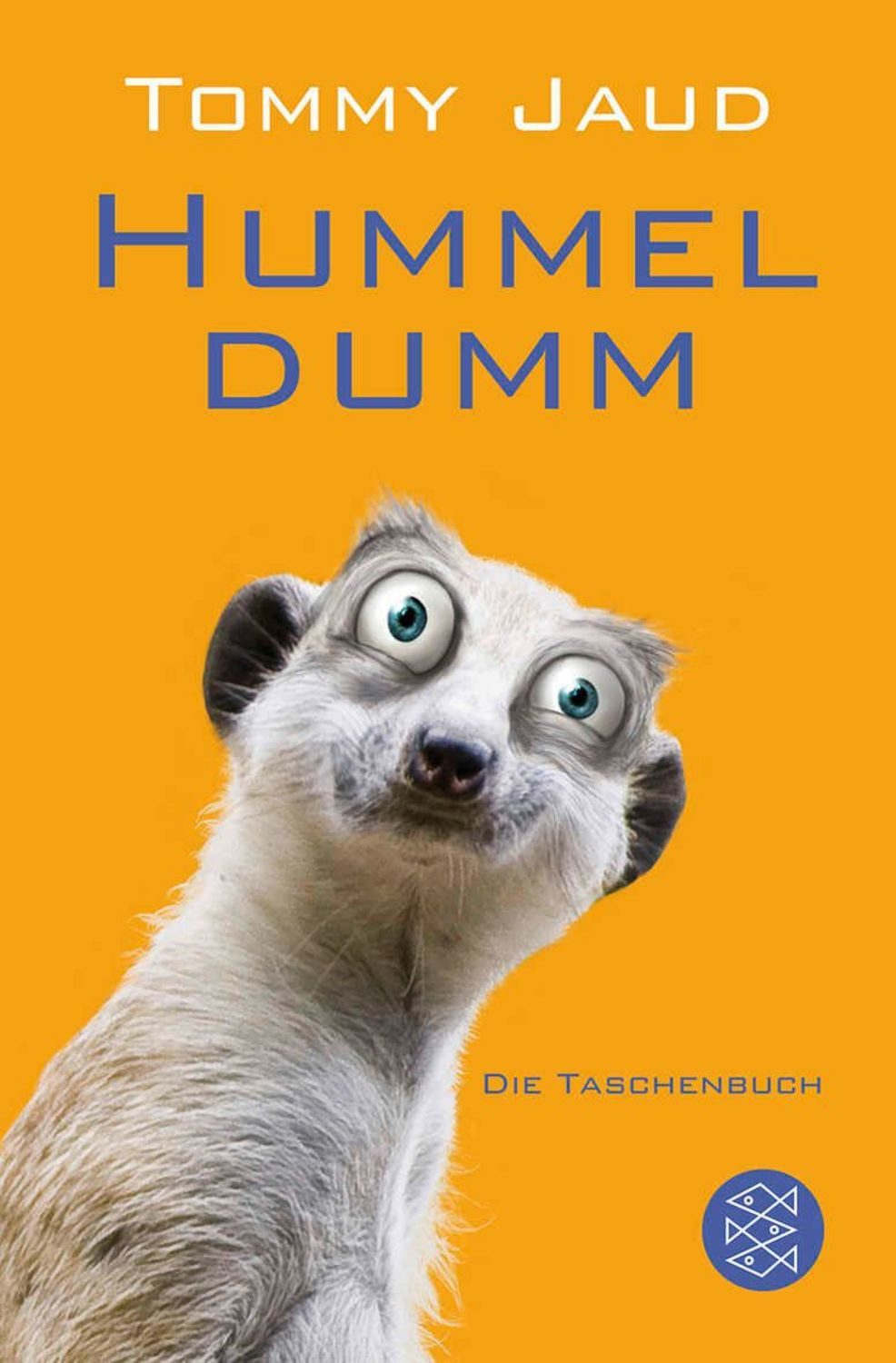 Hummeldumm / Tommy Jaud