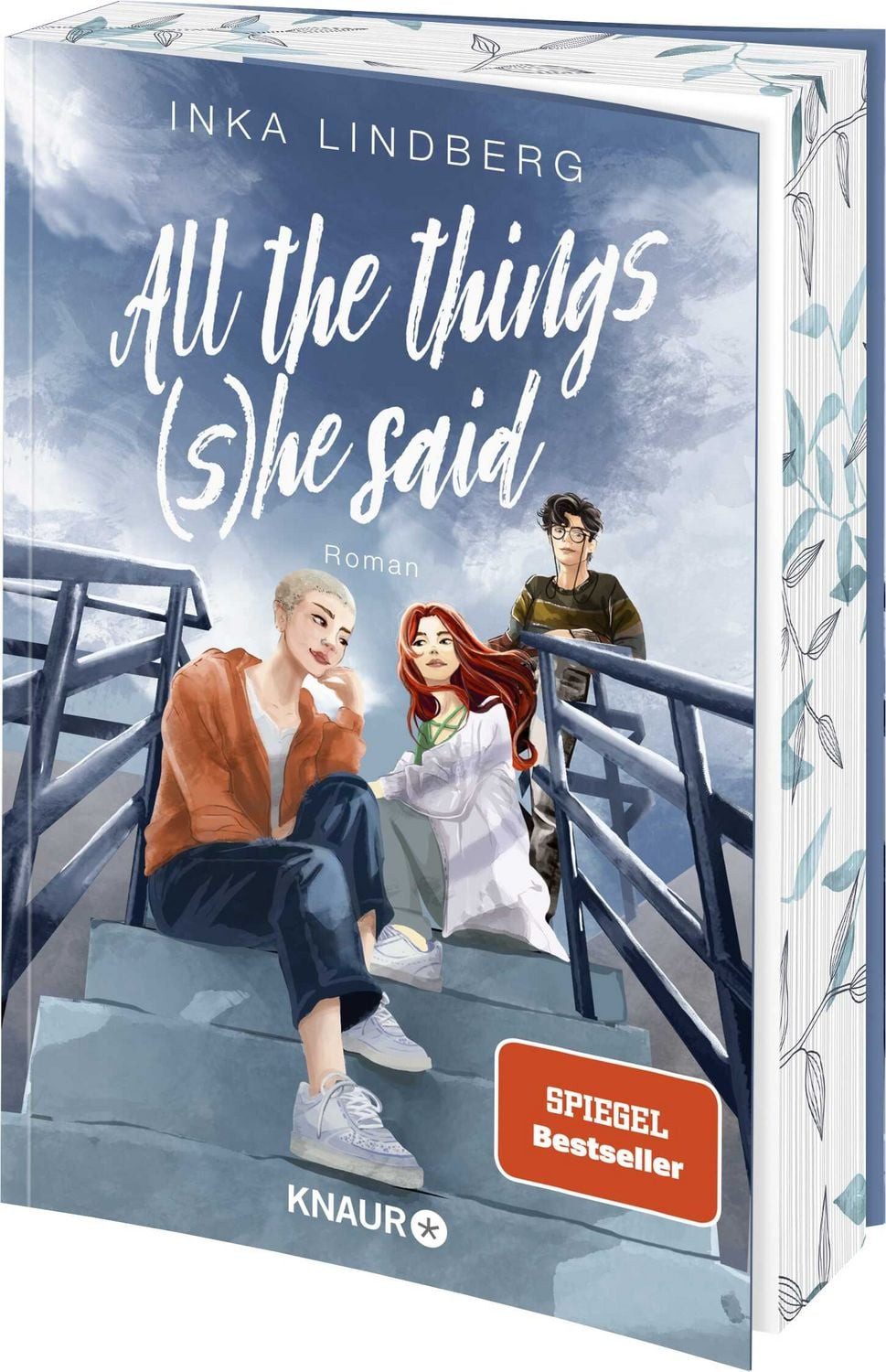 All the things (s)he said / Inka Lindberg, Roman, Quarterlife Crisis, Slow Burn & Found Family - New-Adult von der SPIEGEL-Bestsellerautorin, Limitierte Erstauflage mit Farbschnitt, SPIEGEL-Bestseller