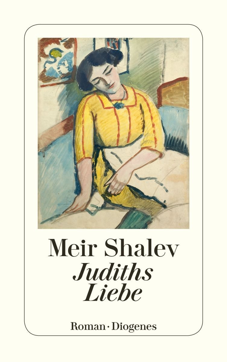 Judiths Liebe / Meir Shalev, Roman