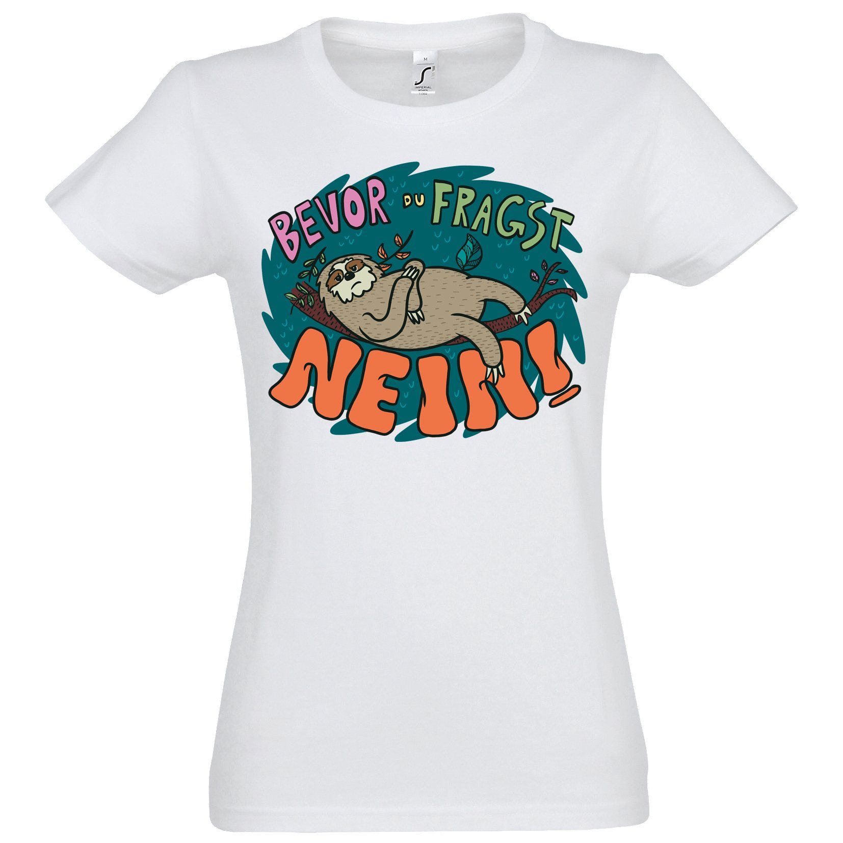 T-Shirt Bevor du fragst NEIN Faultier Damen T-Shirt
