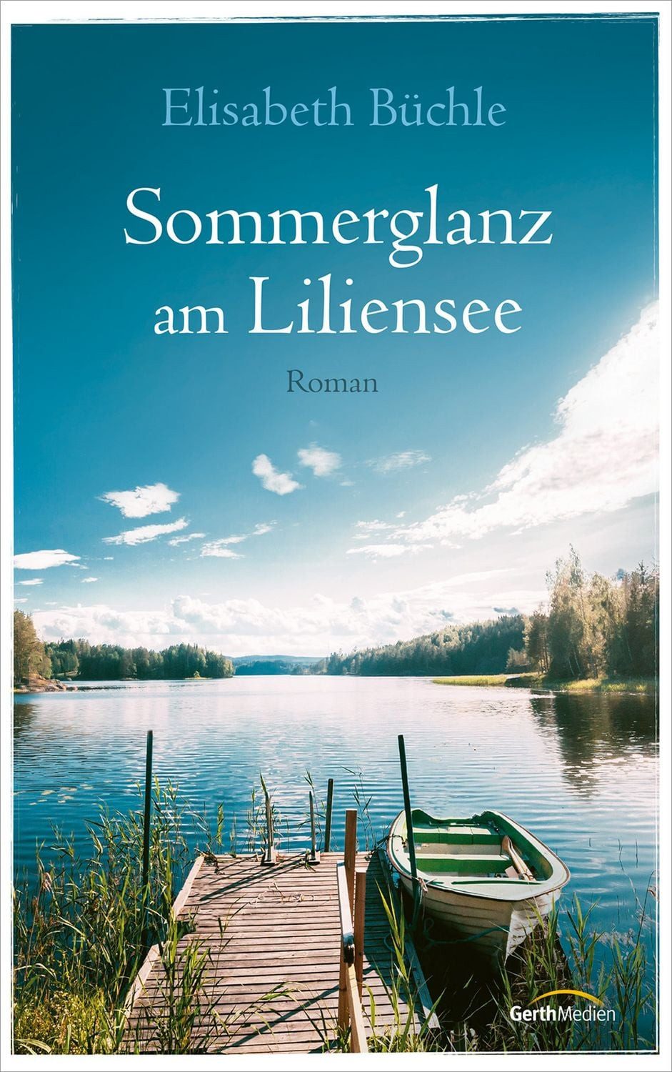 Sommerglanz am Liliensee / Elisabeth Büchle
