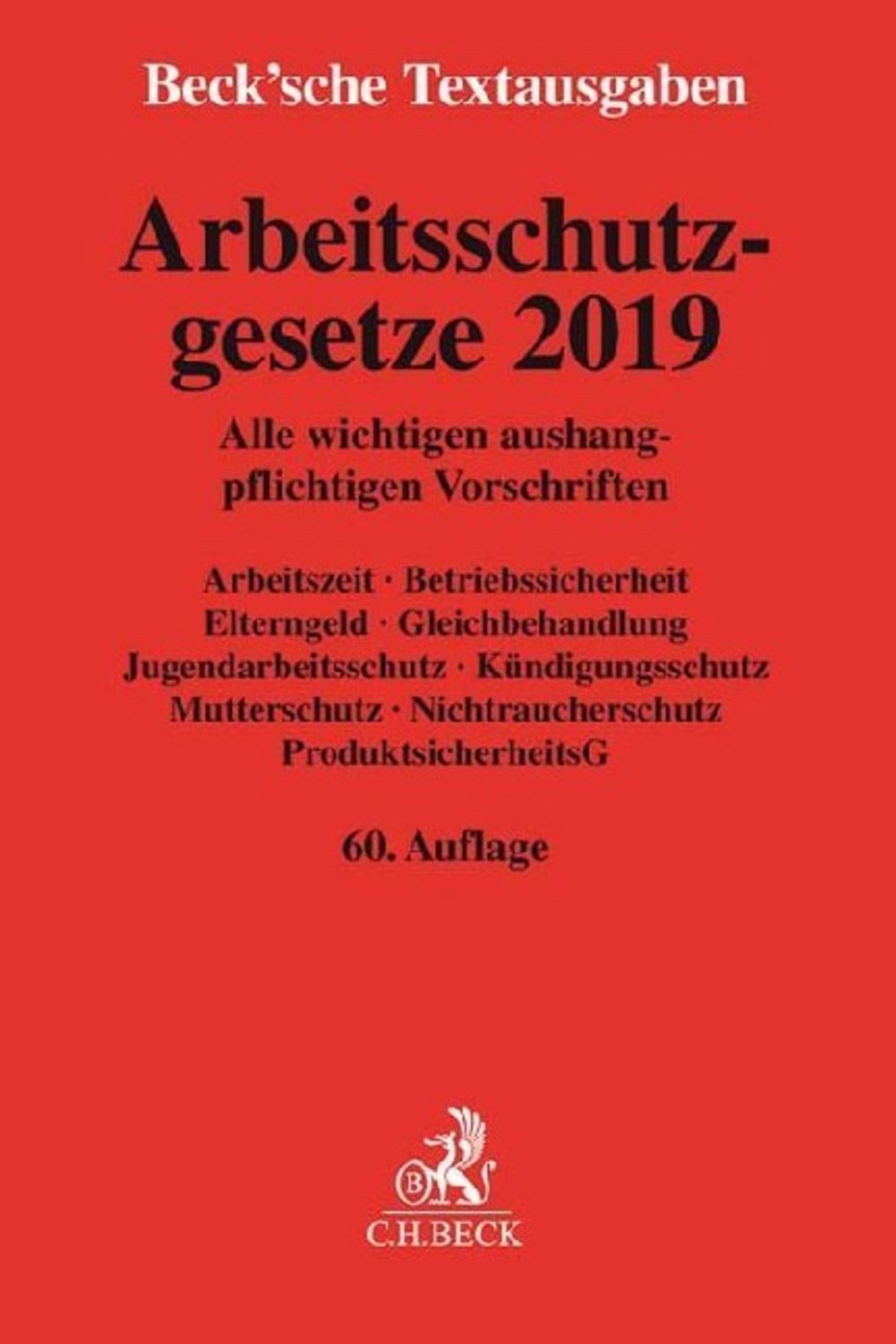 Arbeitsschutzgesetze 2019 / diverse