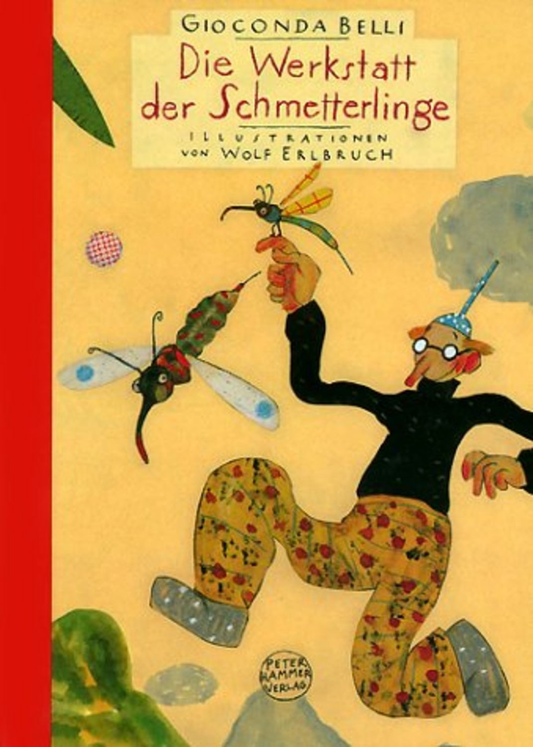 Die Werkstatt der Schmetterlinge / Gioconda Belli