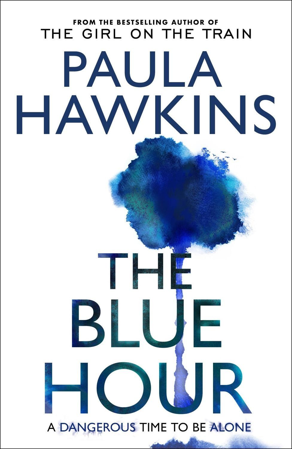 The Blue Hour / Paula Hawkins
