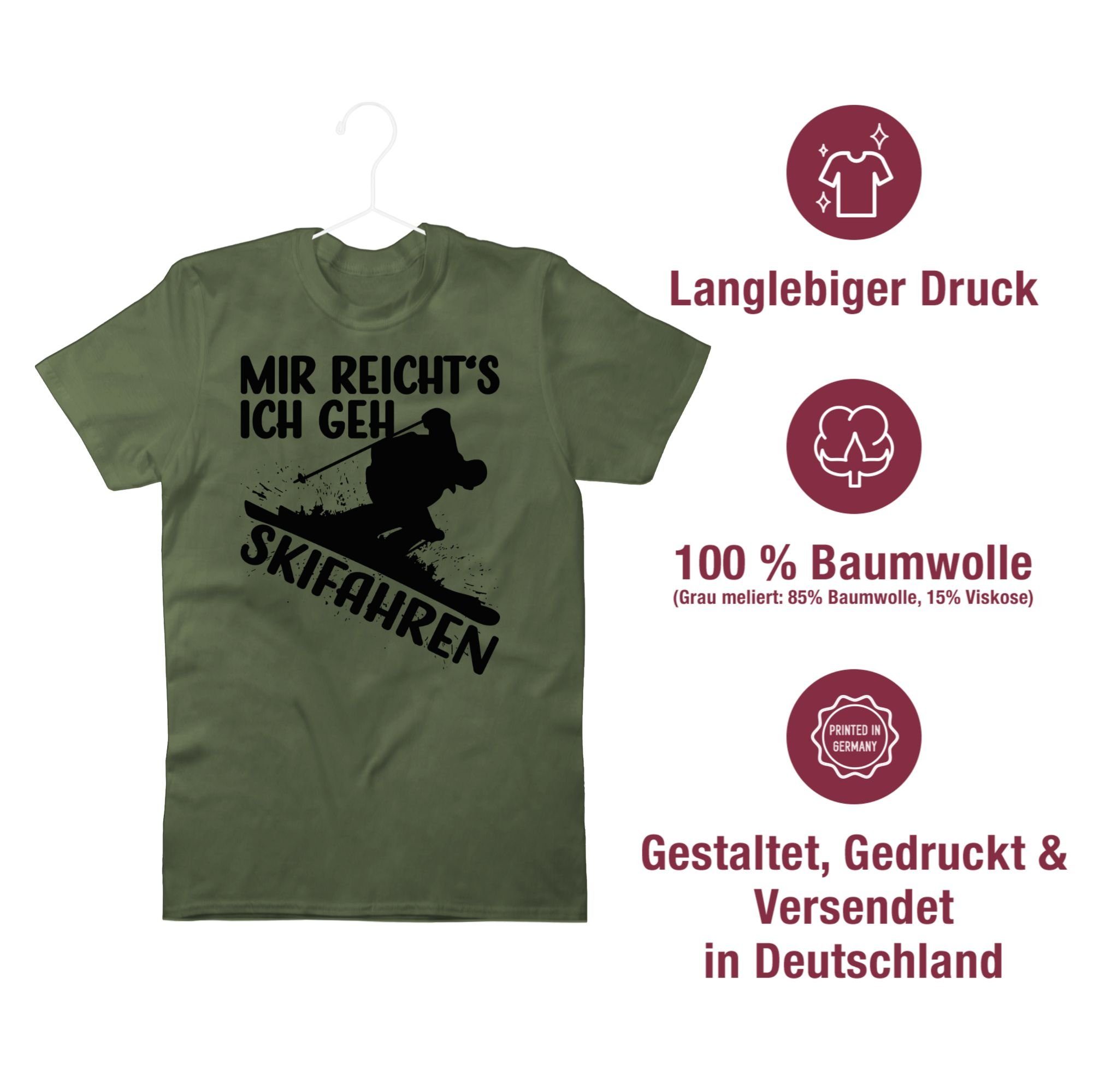 Grün 02 mehr Mir Shirtracer T-Shirt reicht's Skifahren Army ich Ski und geh Snowboard,