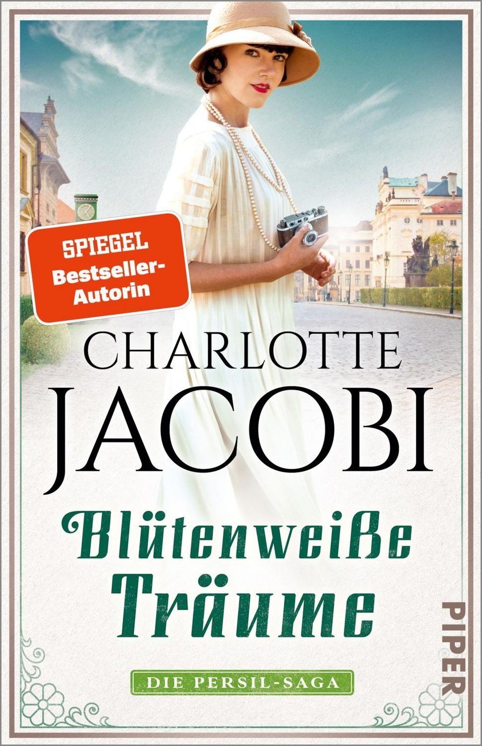 Blütenweiße Träume / Charlotte Jacobi, Die Persil-Saga, Historischer Roman über die Entstehung der Marke Persil