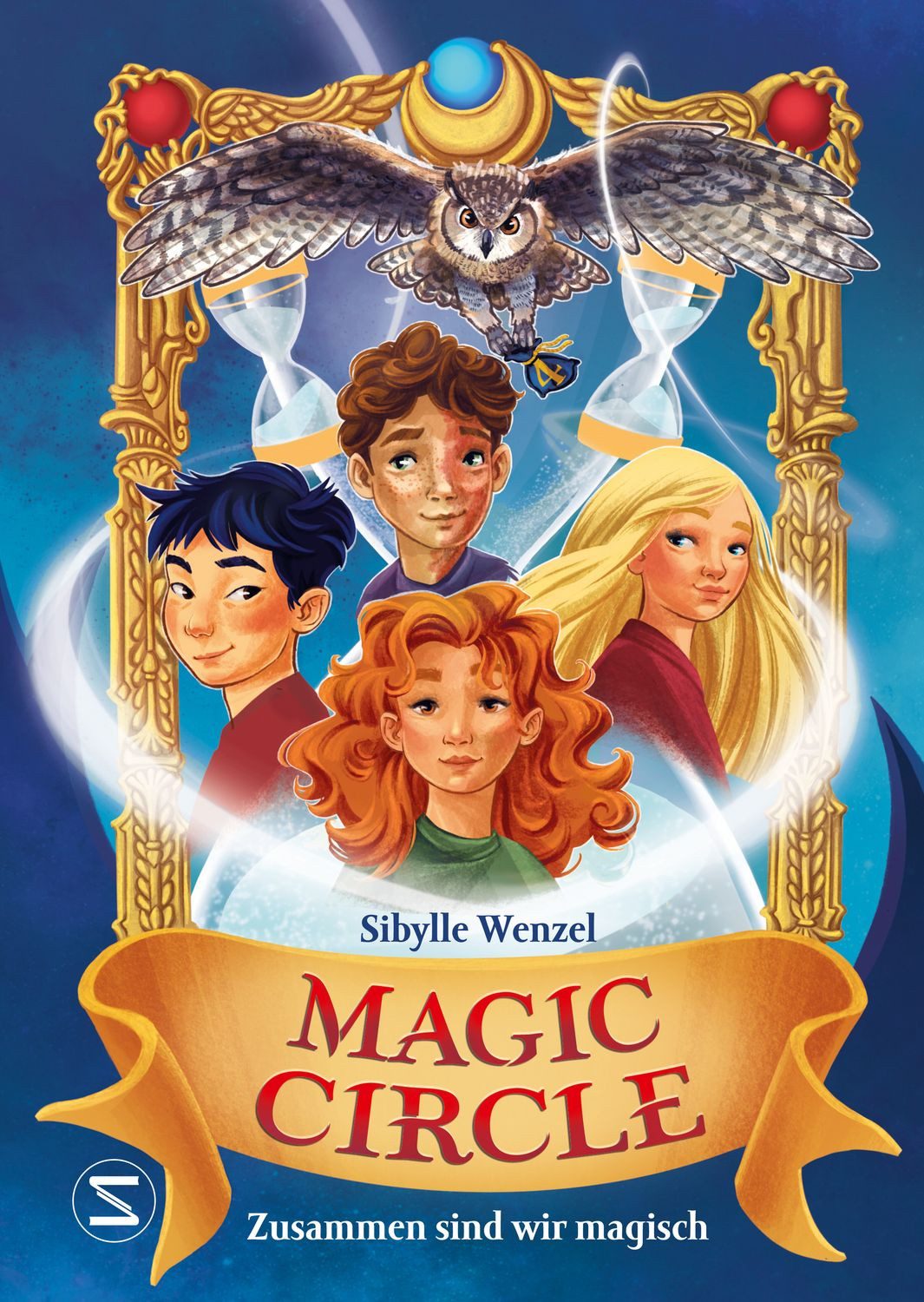 Magic Circle – Zusammen sind wir magisch / Sibylle Wenzel
