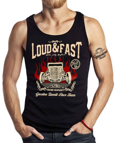 GASOLINE BANDIT® Tanktop Rockabilly Hot-Rod Muskel Shirt: Loud and Fast