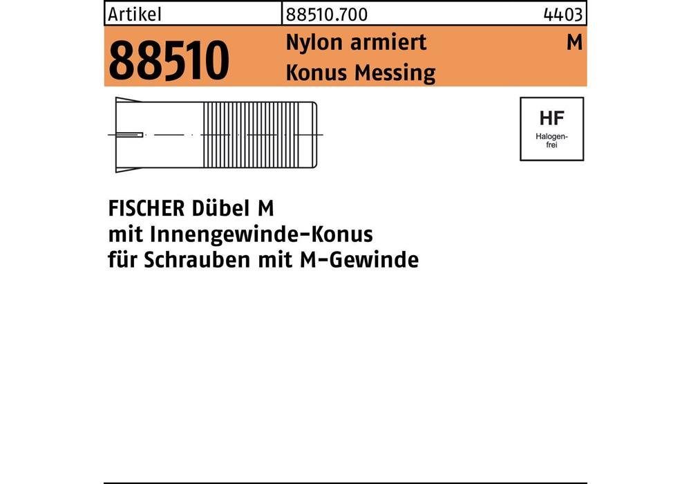 M armiert / Fischer 20 Dübel x 88510 Universaldübel R Konus 60 Messing/Nylon 10