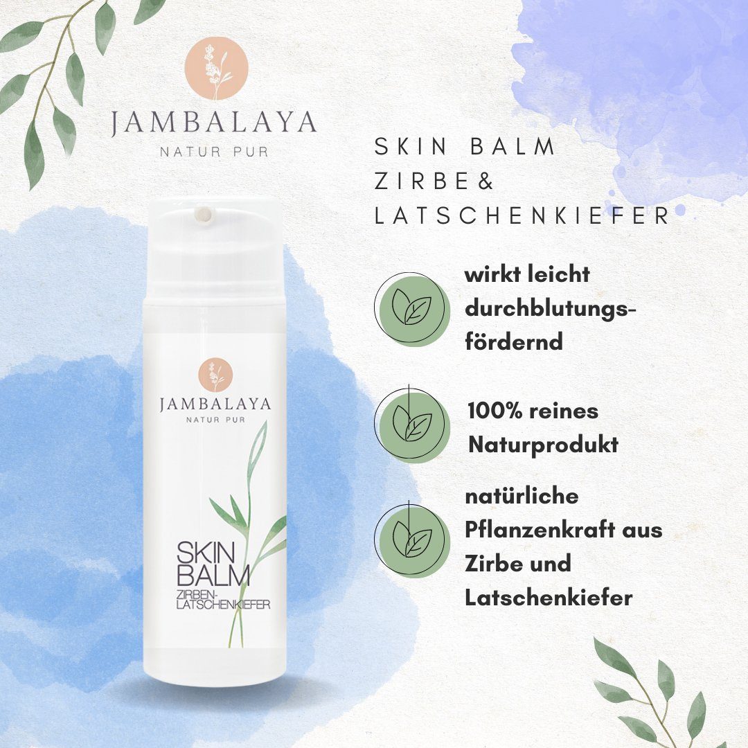 100ml Jambalaya Zirbe Jambalaya Körperbalsam Skin Latschenkiefer, Balm