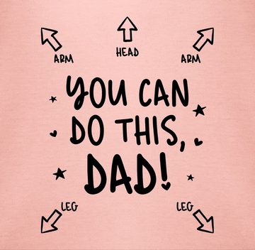 Shirtracer Shirtbody You can do this Dad - Anleitung für Papa Strampler Baby Mädchen & Junge