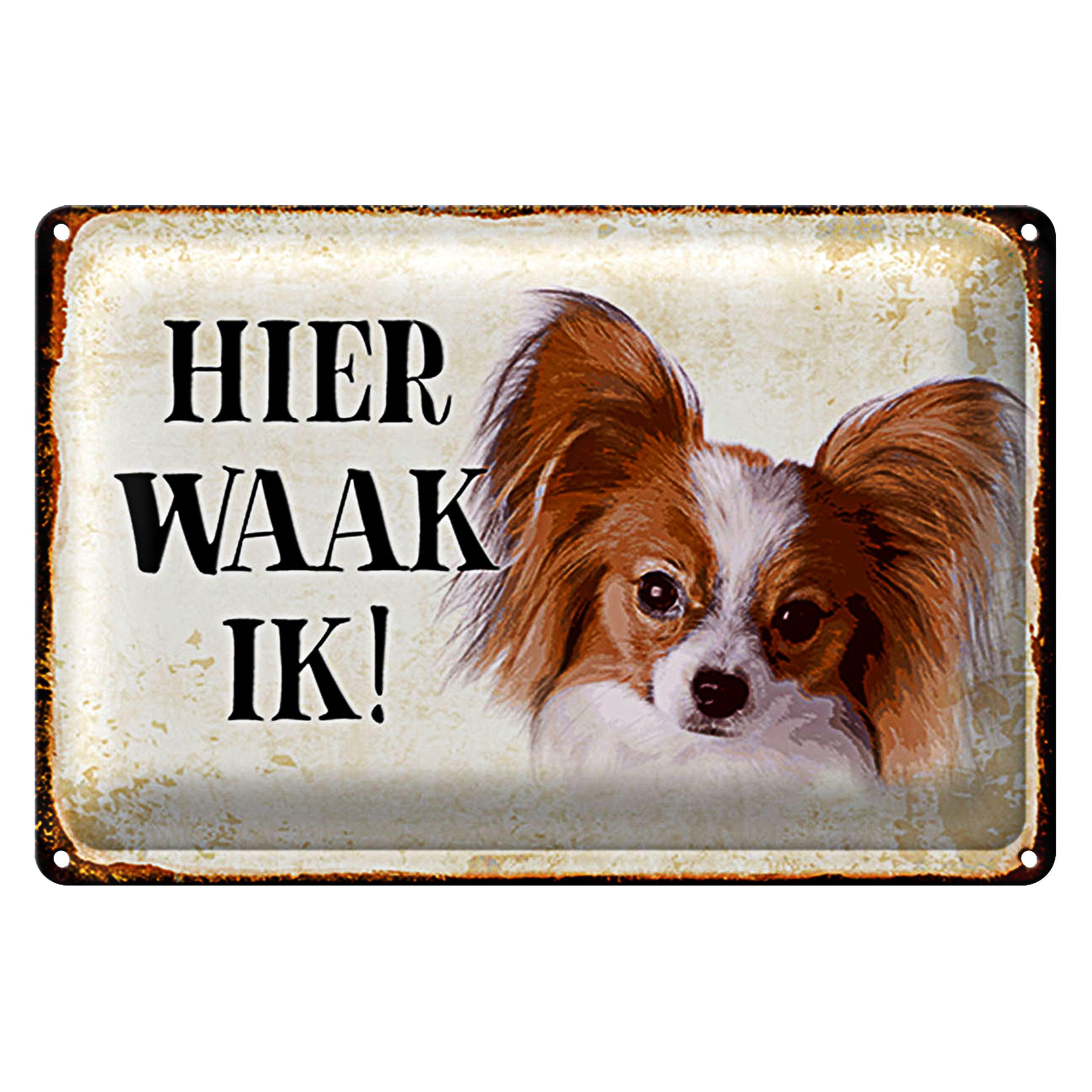 Roomando Metallschild Spruch 40x30cm holländisch Hier Waak ik Papillon