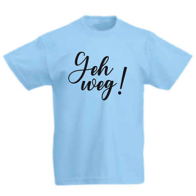 G-graphics T-Shirt Geh weg! Kinder T-Shirt, mit Spruch / Sprüche / Print / Aufdruck