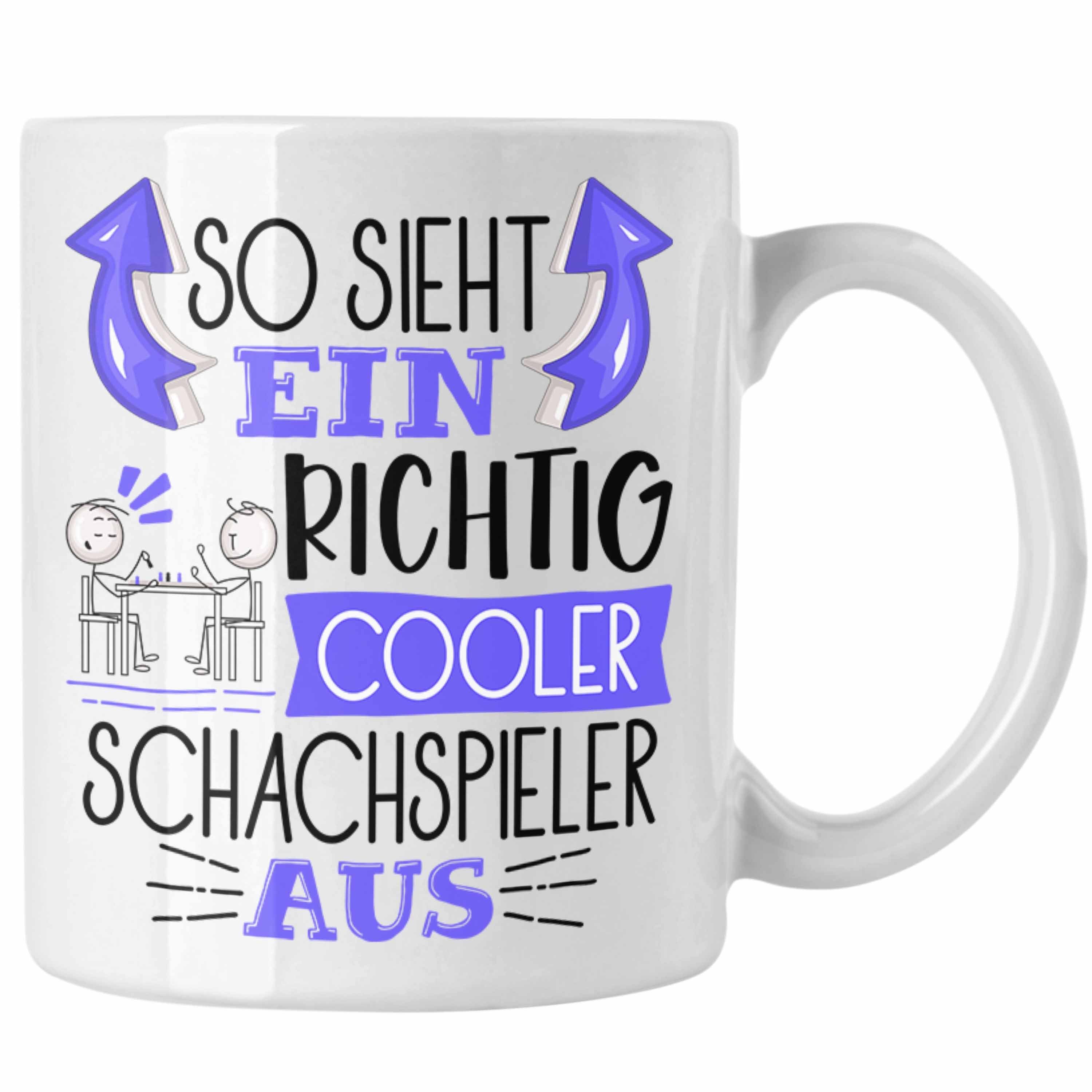 Trendation Tasse Schachspieler Tasse So Sieht Ein Richtig Cooler Schachspieler Aus Gesc Weiss