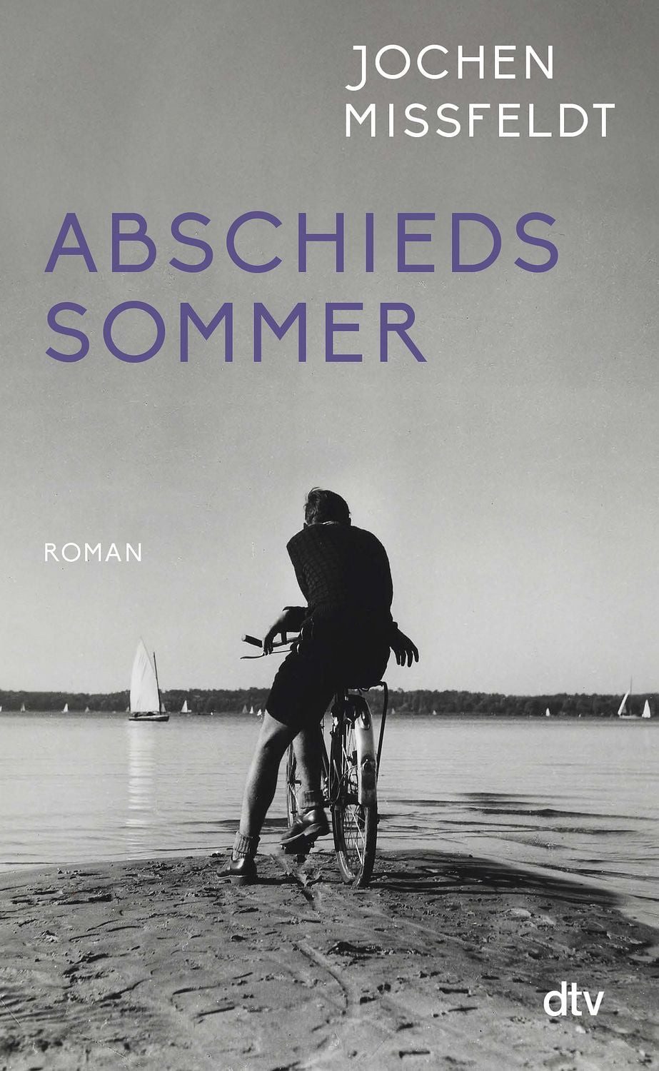 Abschiedssommer / Jochen Missfeldt