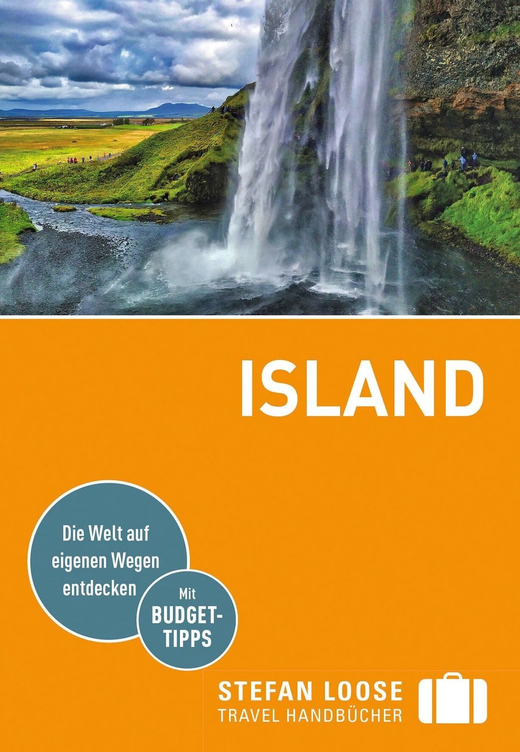 Stefan Loose Reiseführer Island / Caroline Michel, Andrea Markand, Mark Markand