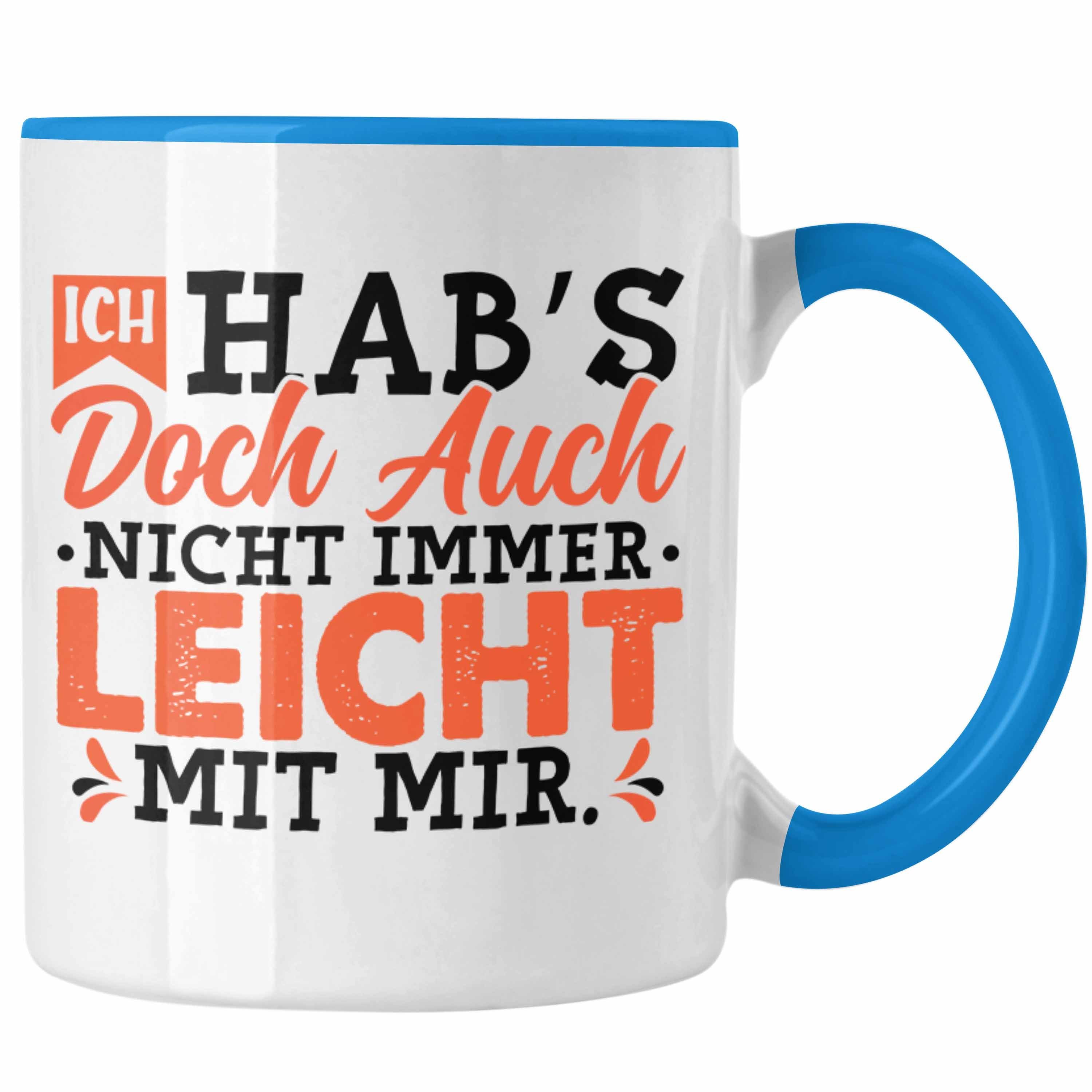Tasse Trendation - Ich Habs Doch Auch Nicht Immer Leicht Mit Mir Tasse Gesch